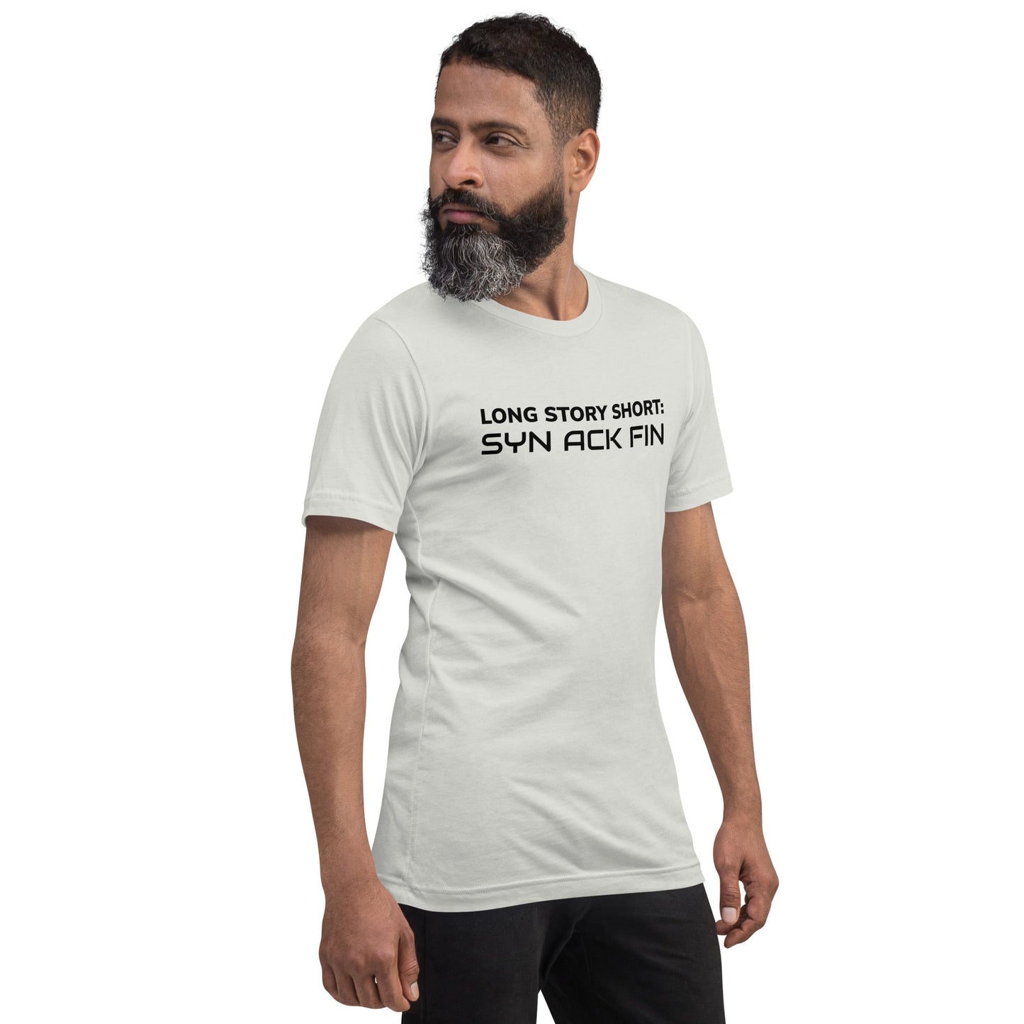 Long story short - Syn Ack Fin - Unisex t-shirt by DarkByteGear