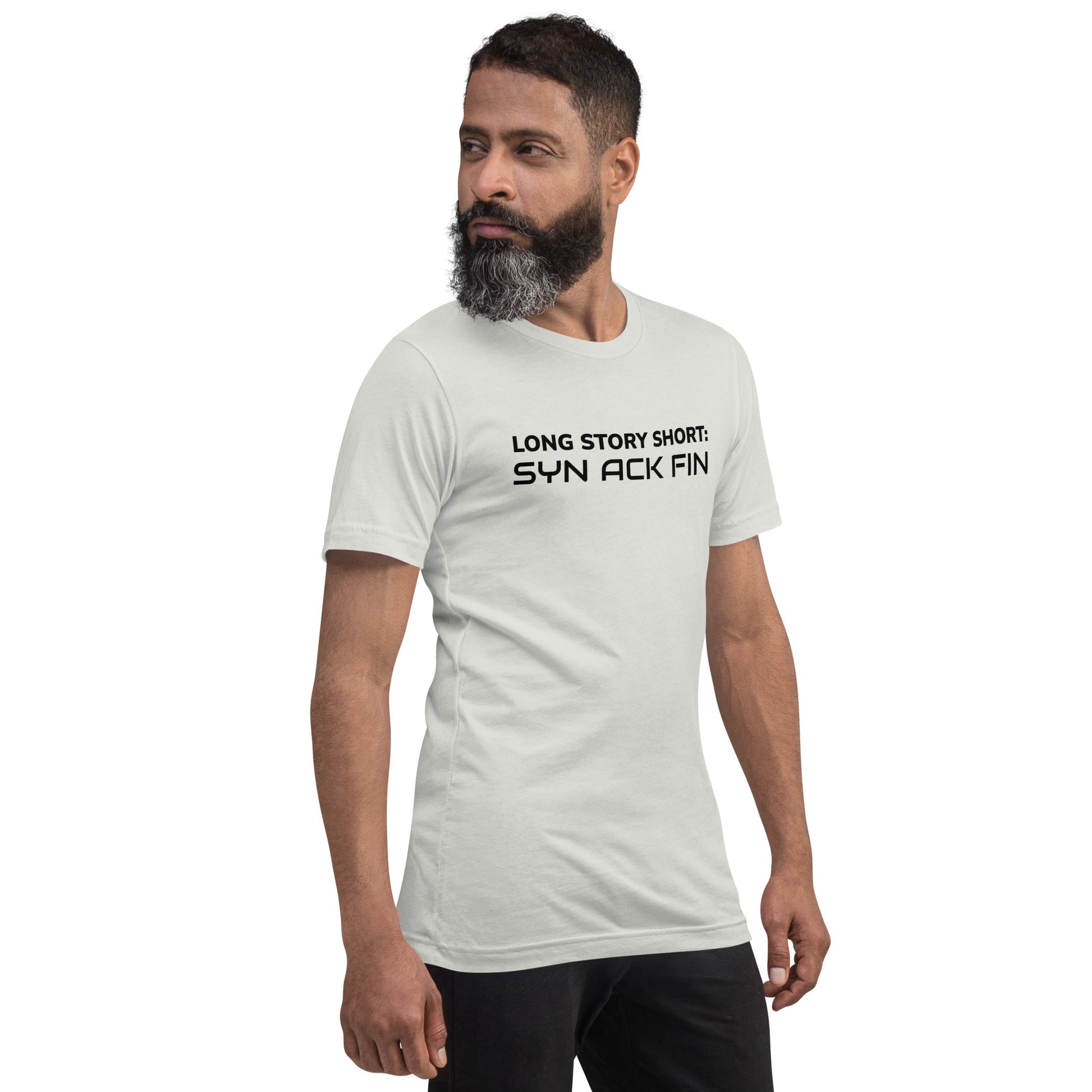 Long story short - Syn Ack Fin - Unisex t-shirt by DarkByteGear