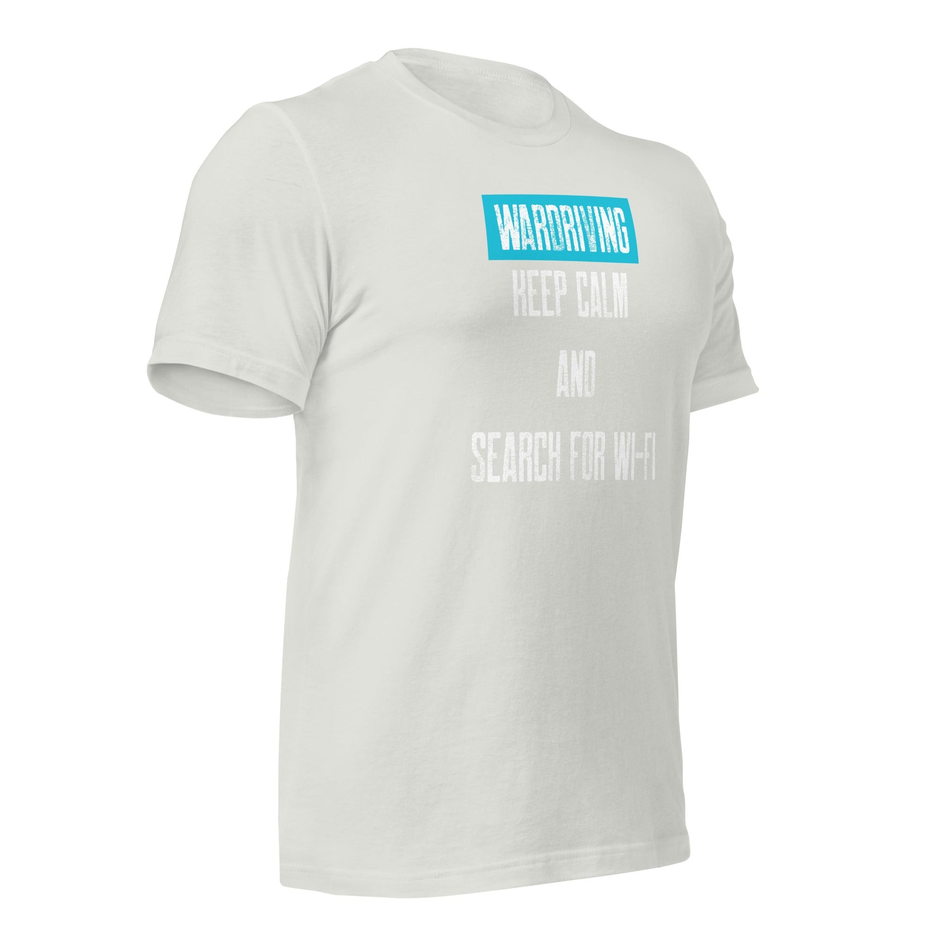 Wardriving Keep calm and search for Wi-Fi - Unisex t-shirt by DarkByteGear
