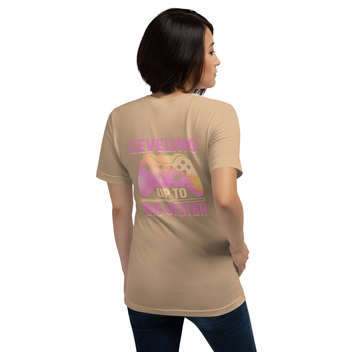 Levelling up to Big Sister for light color - Unisex t-shirt ( Back Print ) by DarkByteGear