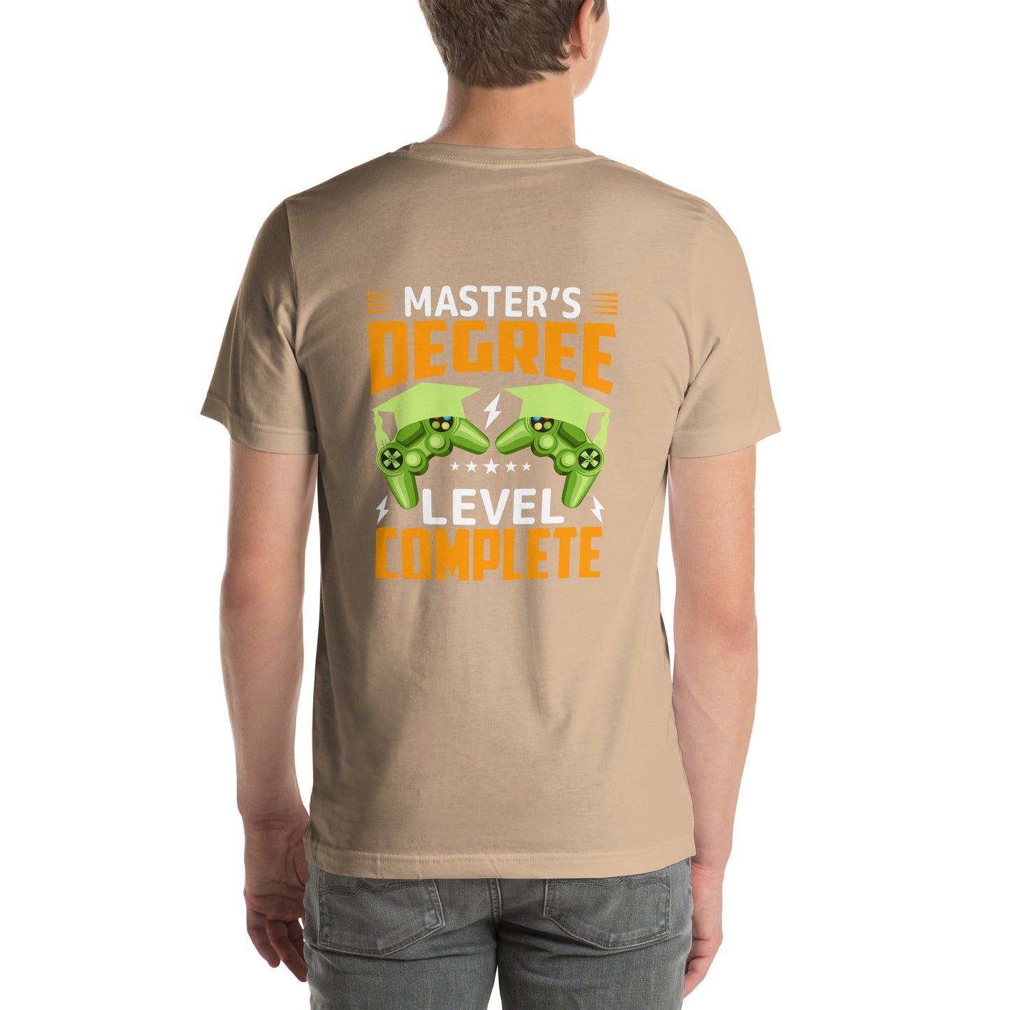 Master's Degree Level Complete - Unisex t-shirt ( Back Print ) by DarkByteGear
