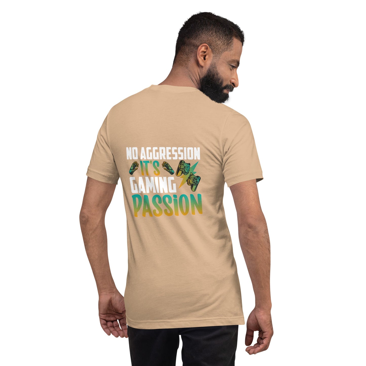 No Aggression, It's Gaming Passion - Unisex t-shirt ( Back Print ) by DarkByteGear
