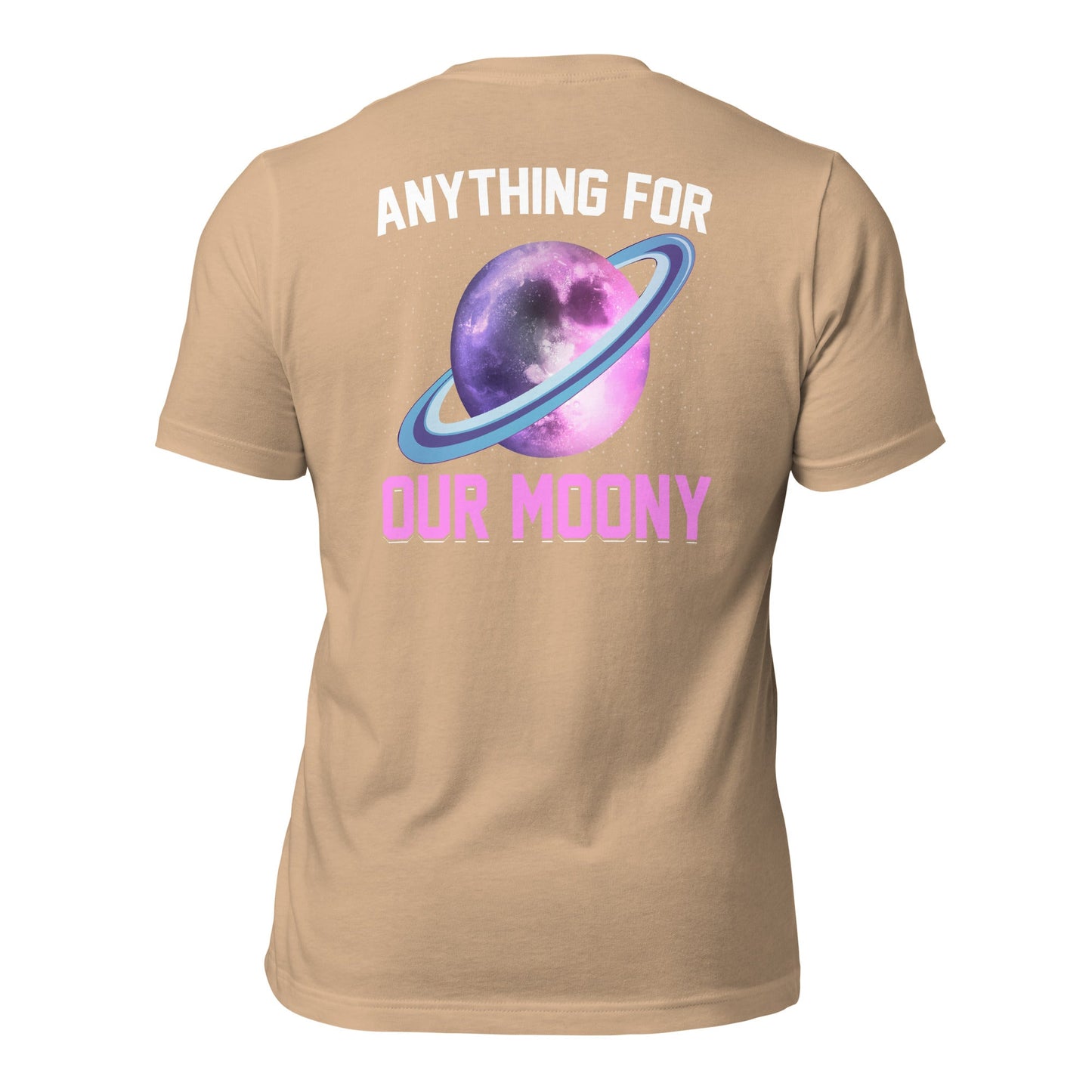 Anything for our moony - Unisex t-shirt (back print) by DarkByteGear
