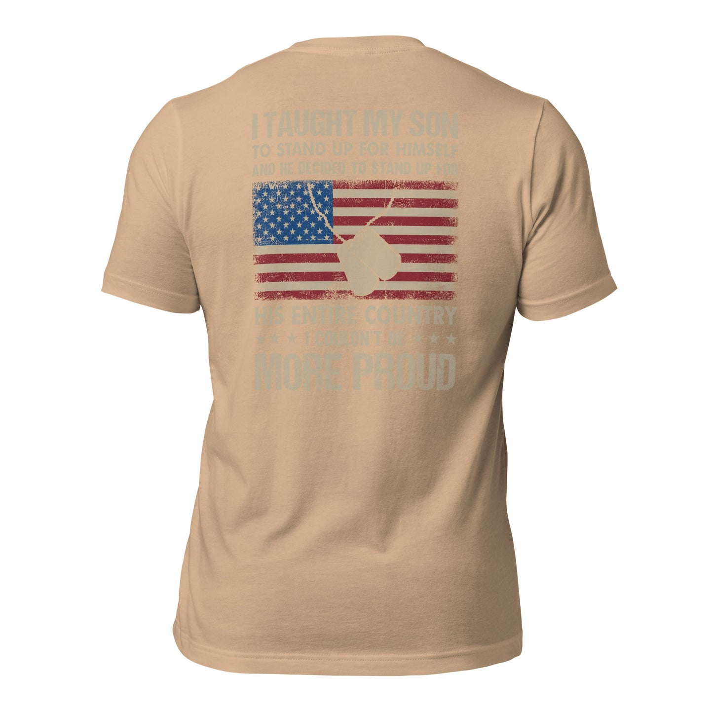 I Taught my son to Stand up for himself - Unisex t-shirt ( Back Print ) by DarkByteGear