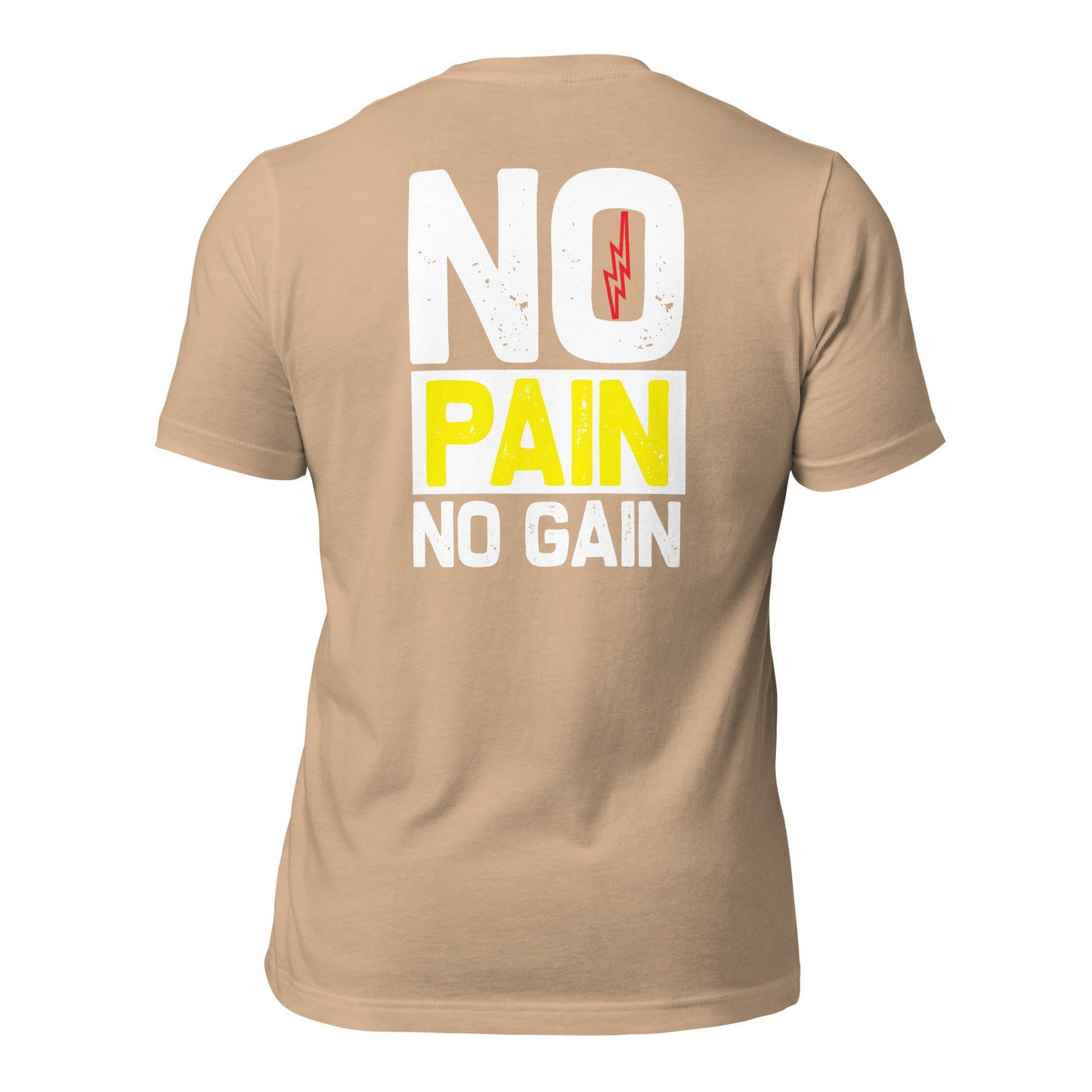 No Pain No Gain - Unisex t-shirt ( Back Print ) by DarkByteGear