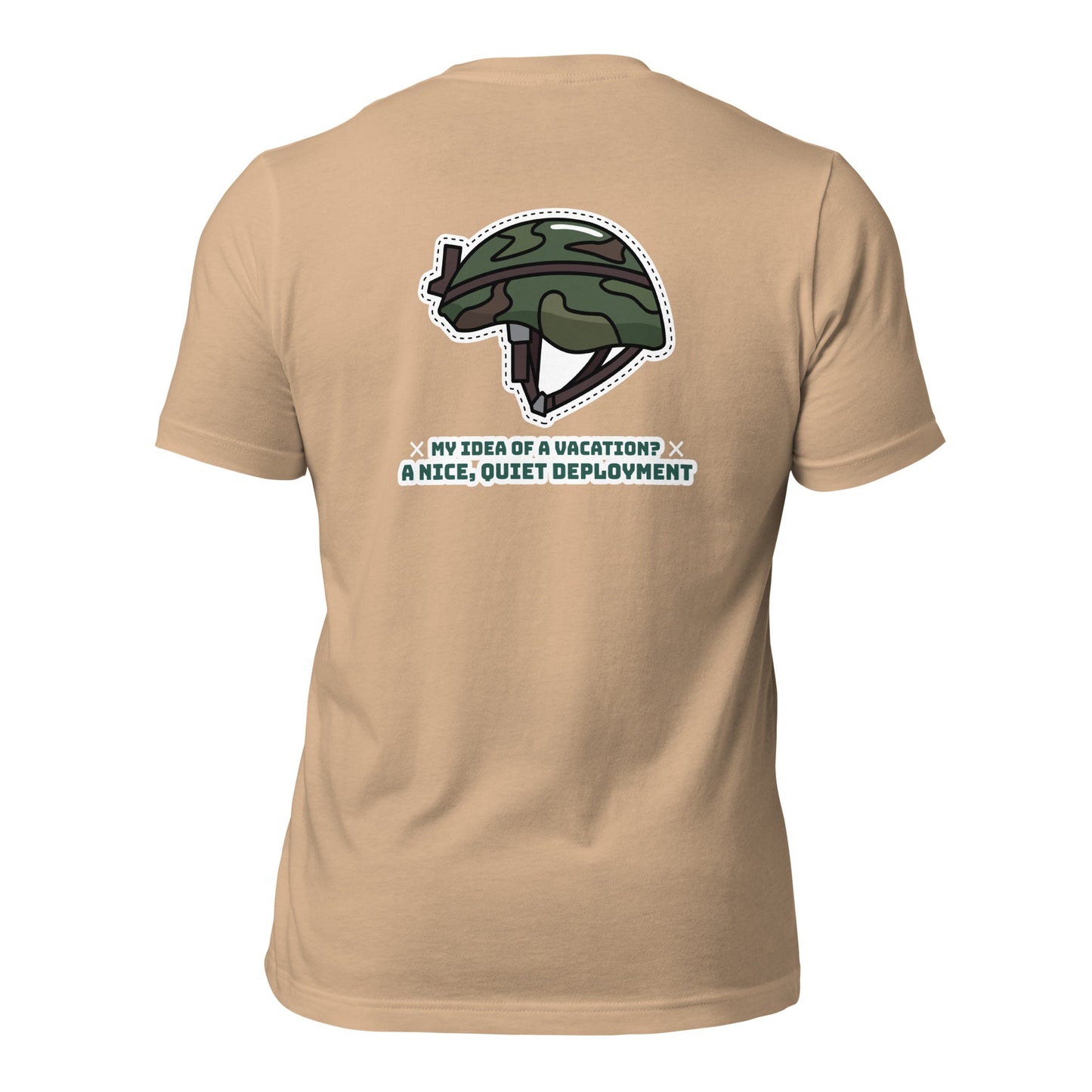 My idea of a vacation? A nice, quiet deployment - Unisex t-shirt by DarkByteGear