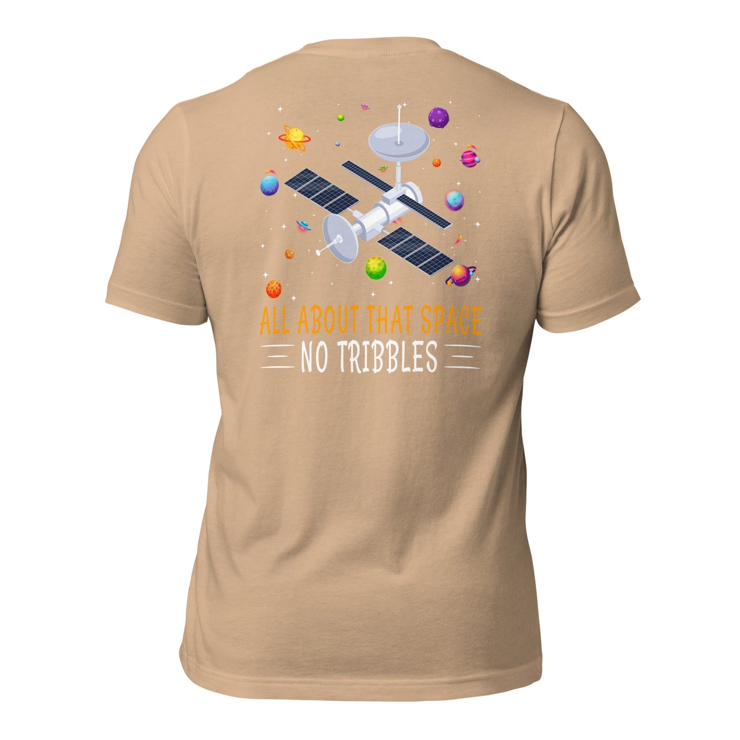 All about that Space - Unisex t-shirt ( Back Print ) by DarkByteGear