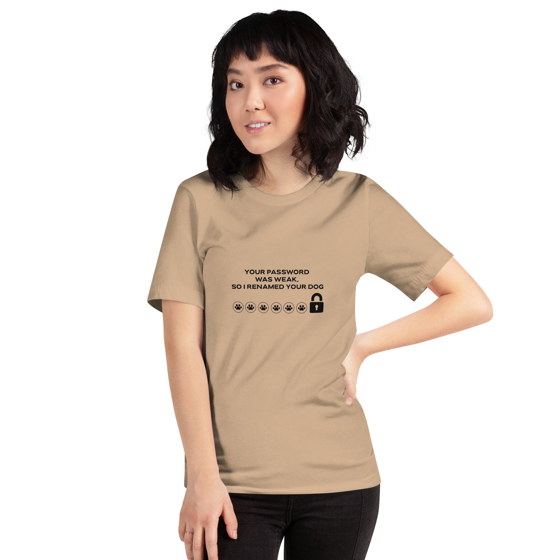 Your Password was Weak, So I Renamed Your Dog in Dark Text - Unisex t-shirt by DarkByteGear