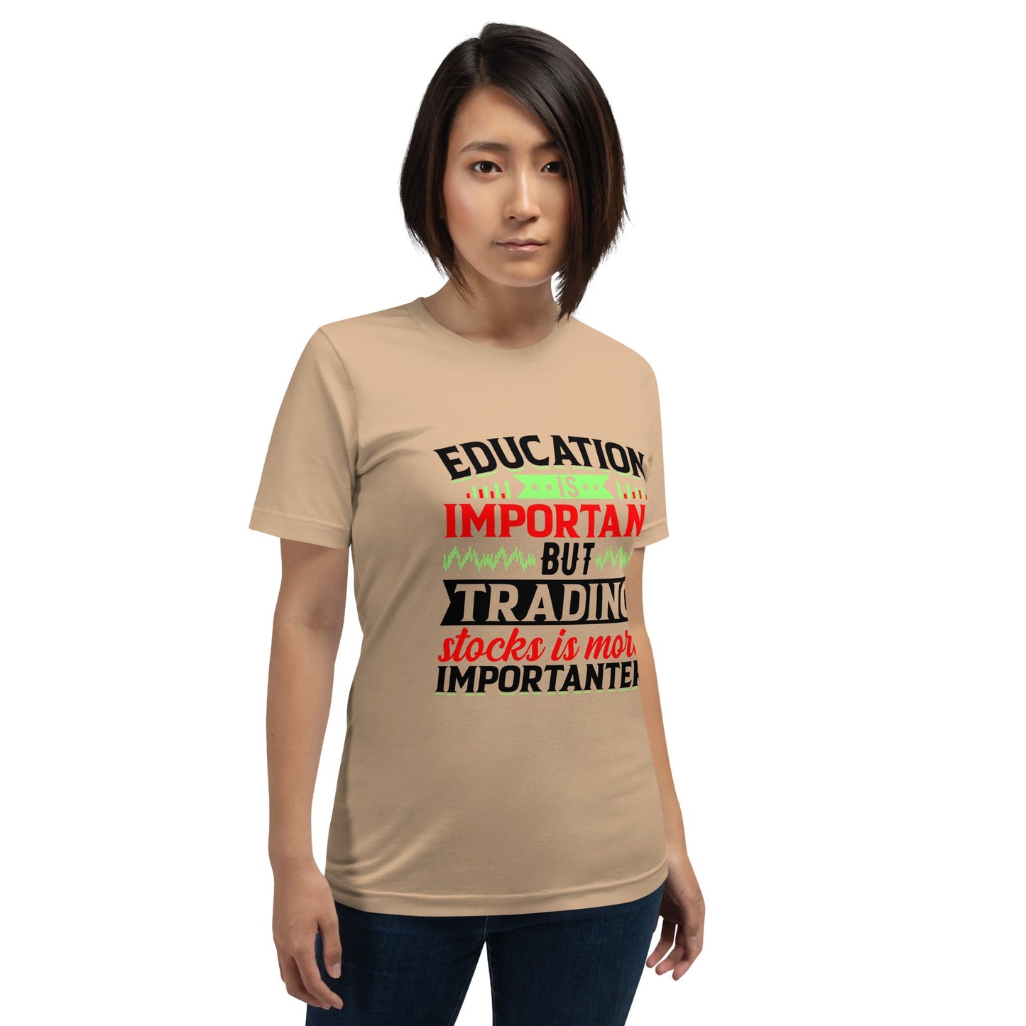 Education is important but trading stocks is more importanter in Dark Text - Unisex t-shirt by DarkByteGear