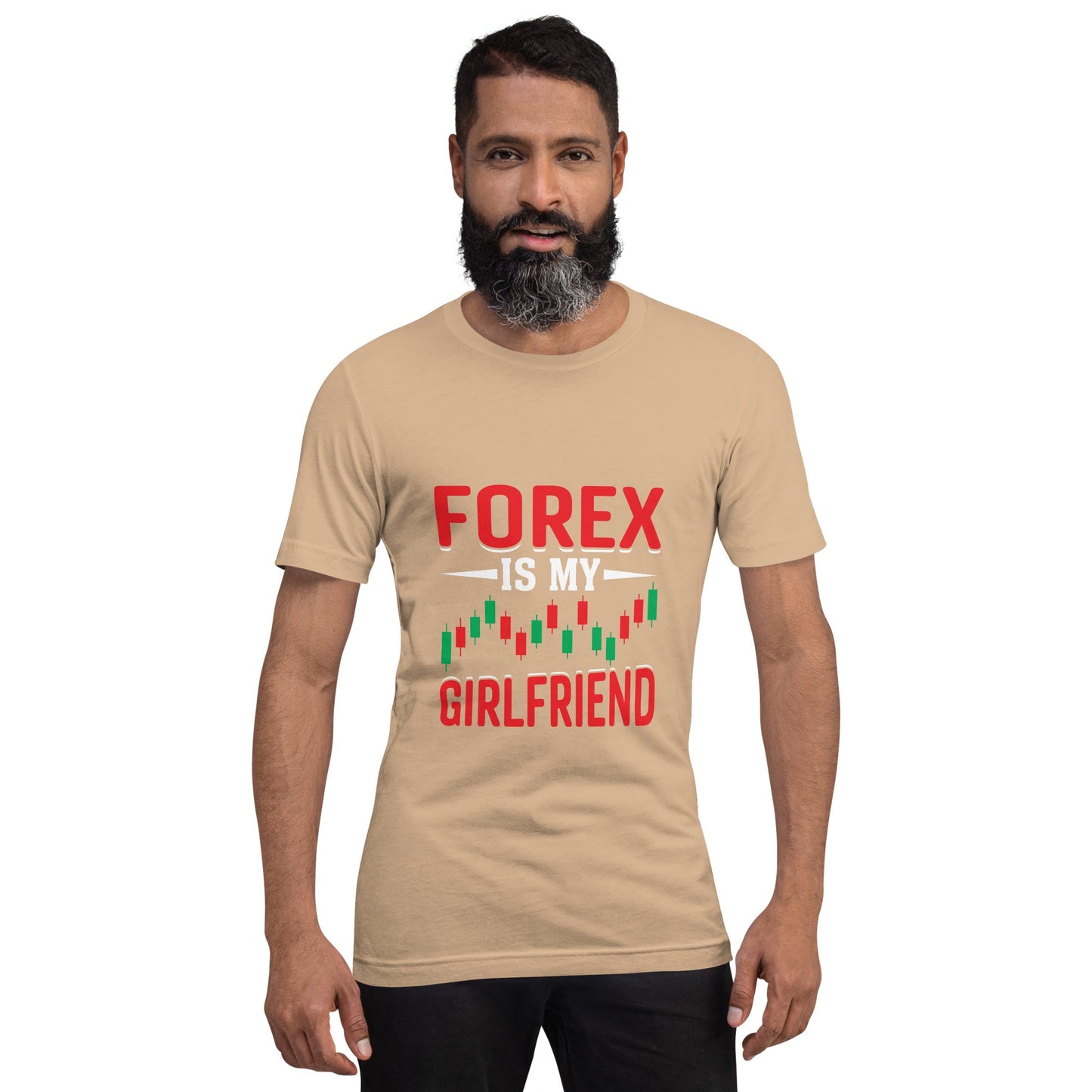 Forex is my Girlfriend - Unisex t-shirt by DarkByteGear