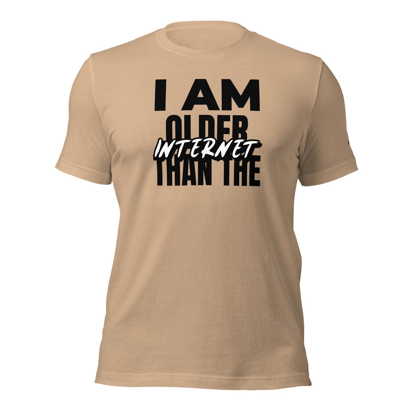 I am older than the Internet - Unisex t-shirt by DarkByteGear