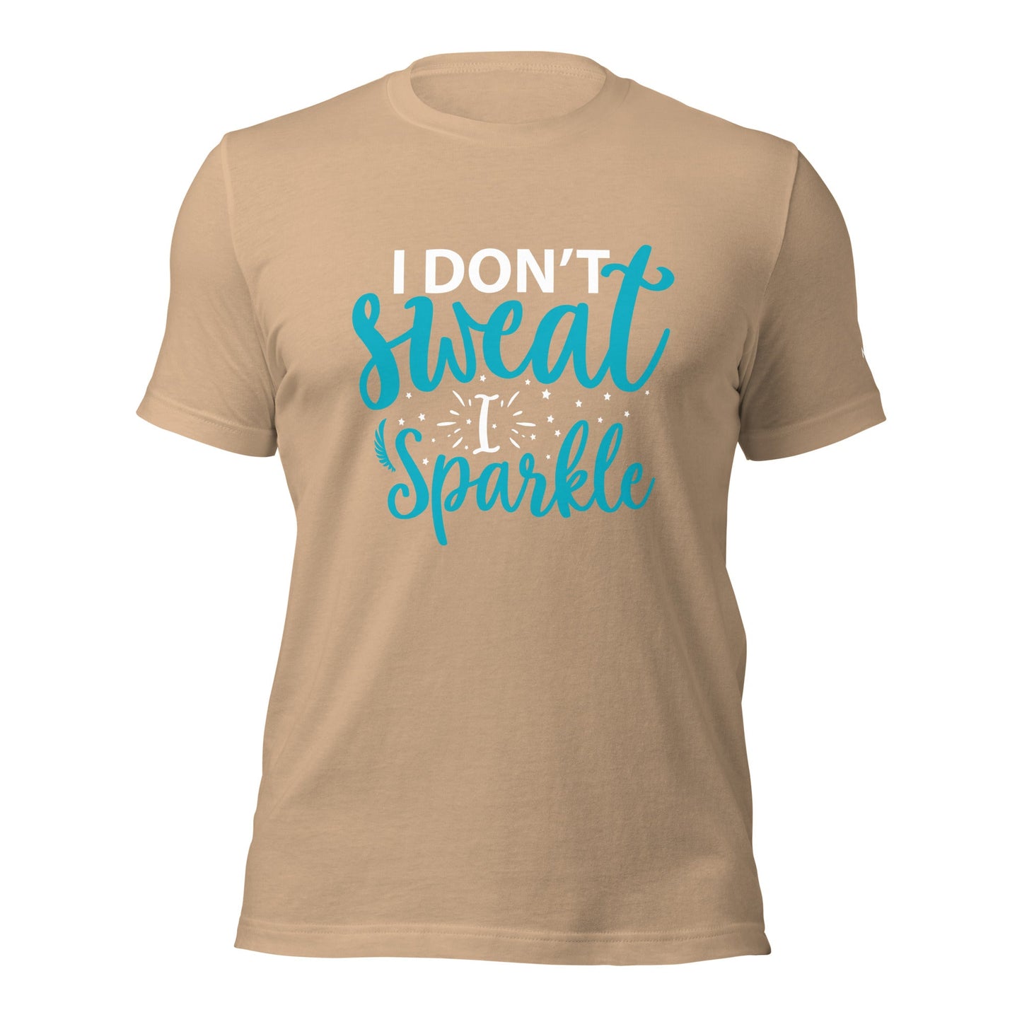 I don't sweat I sparkle - Unisex t-shirt by DarkByteGear