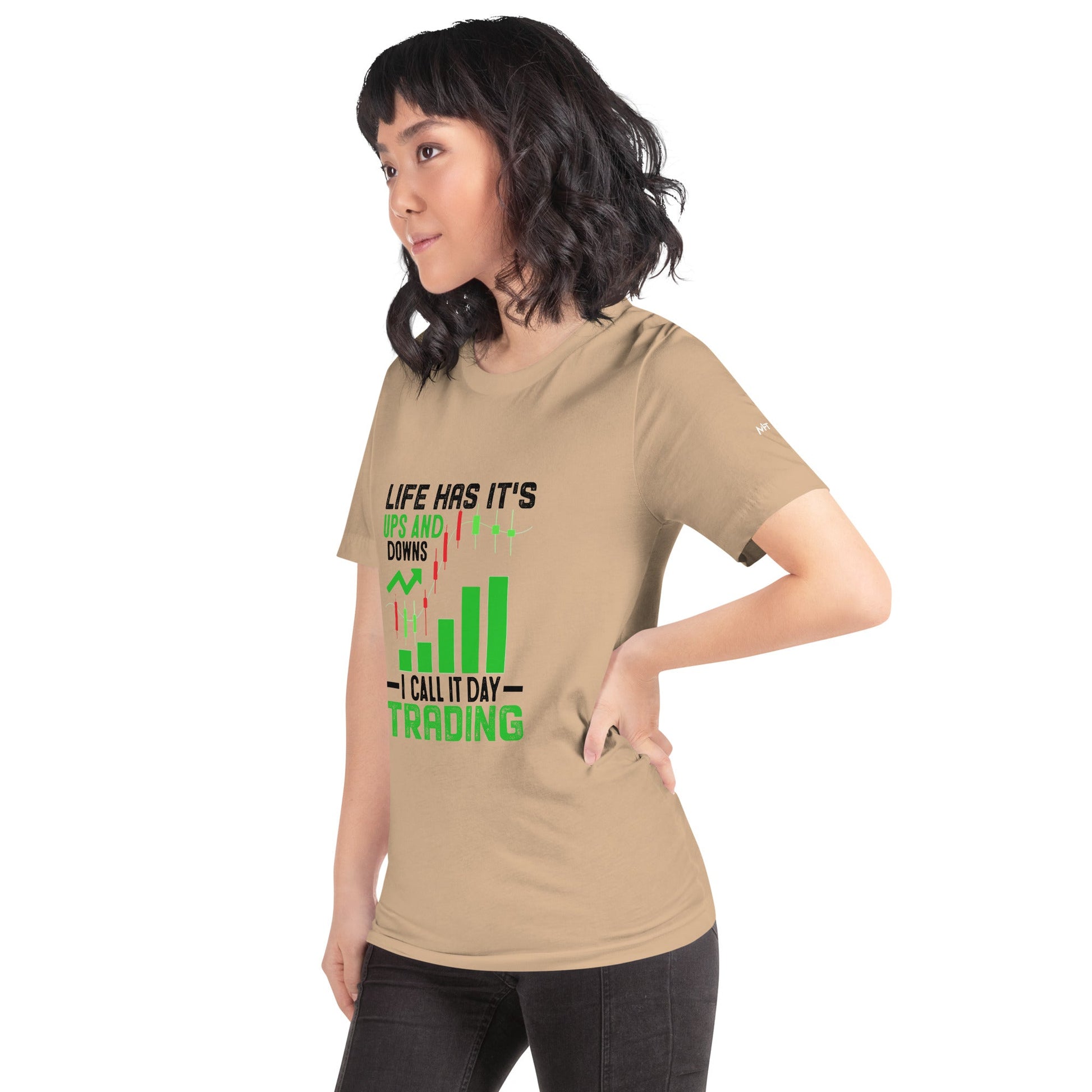 Life Has it's ups and down; I Call it Day Trading in Dark Text - Unisex t-shirt by DarkByteGear