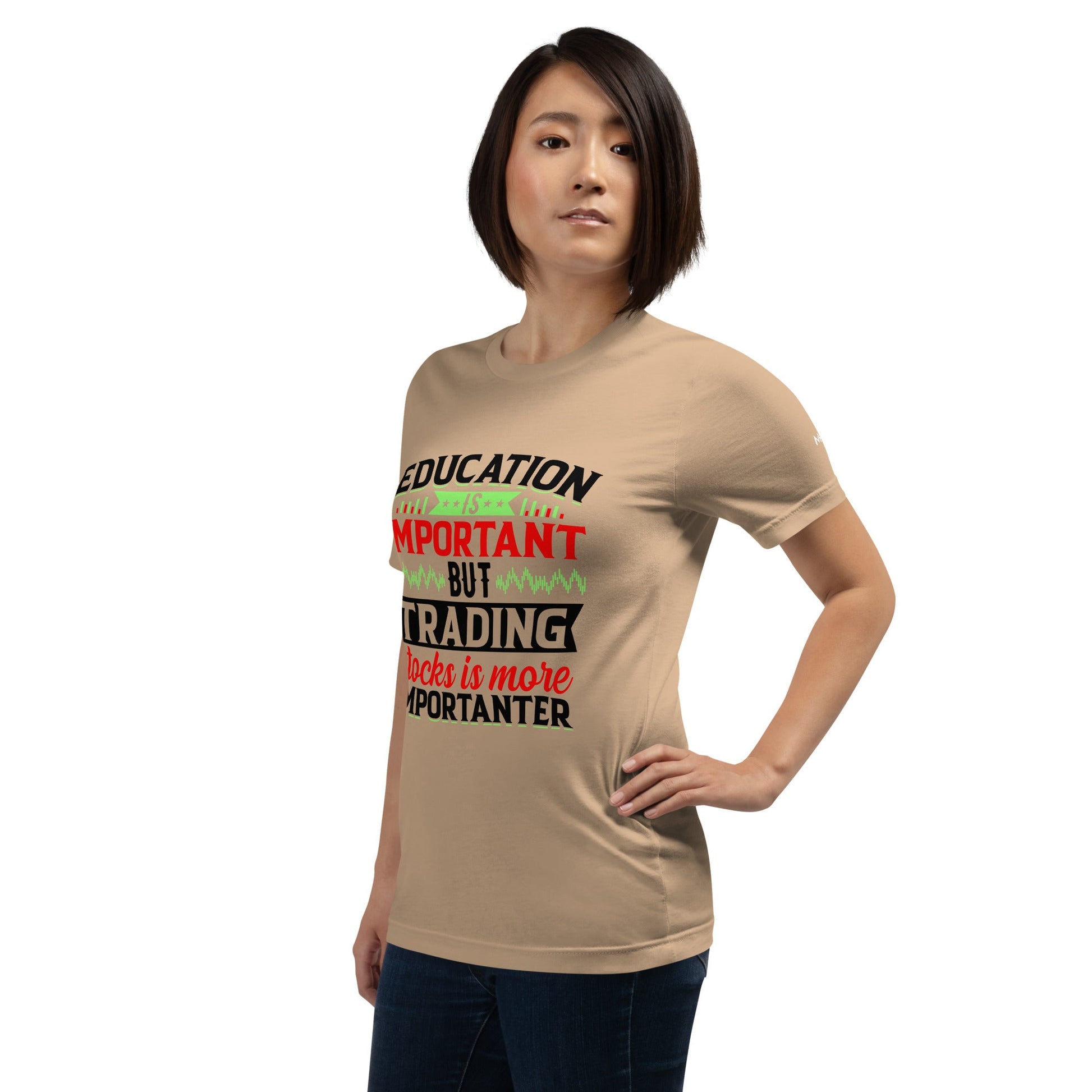 Education is important but trading stocks is more importanter in Dark Text - Unisex t-shirt by DarkByteGear