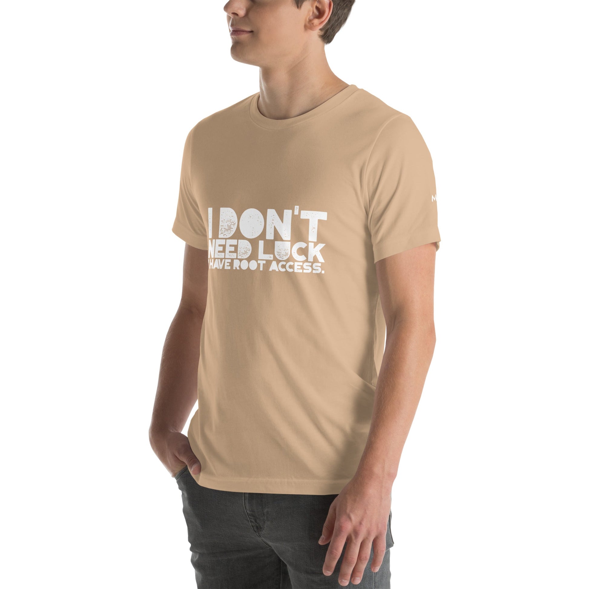 I Don't Need Luck: I Have Root Access - Unisex t-shirt by DarkByteGear
