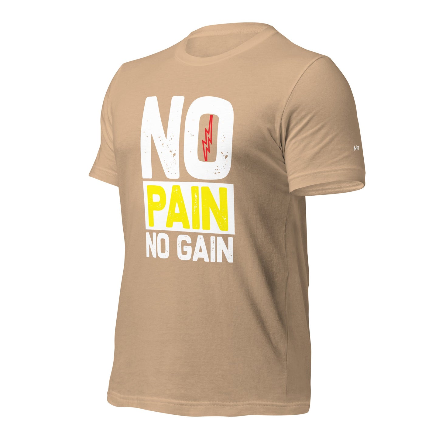 No Pain No Gain - Unisex t-shirt by DarkByteGear