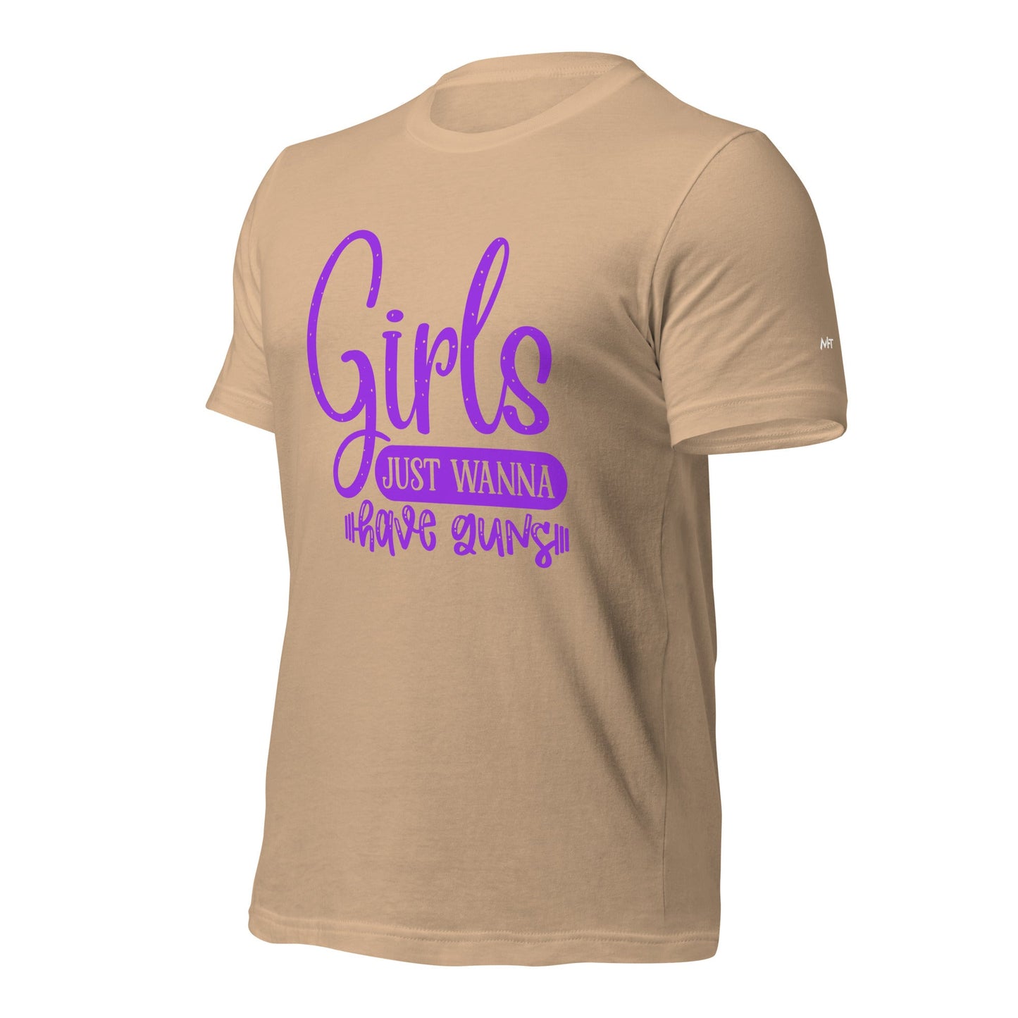 Girls just wanna have guns - Unisex t-shirt by DarkByteGear