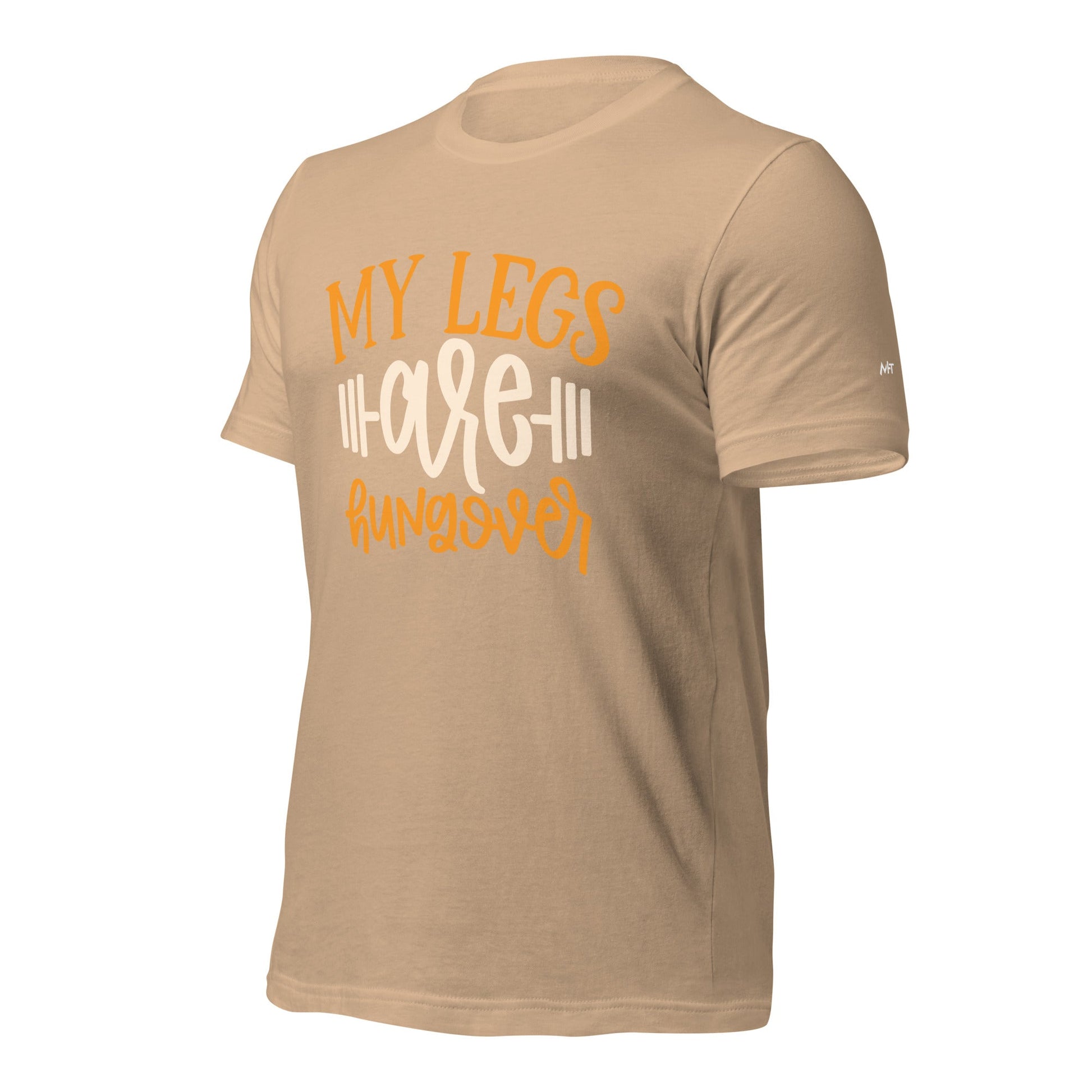 My Legs are Hungover - Unisex t-shirt by DarkByteGear