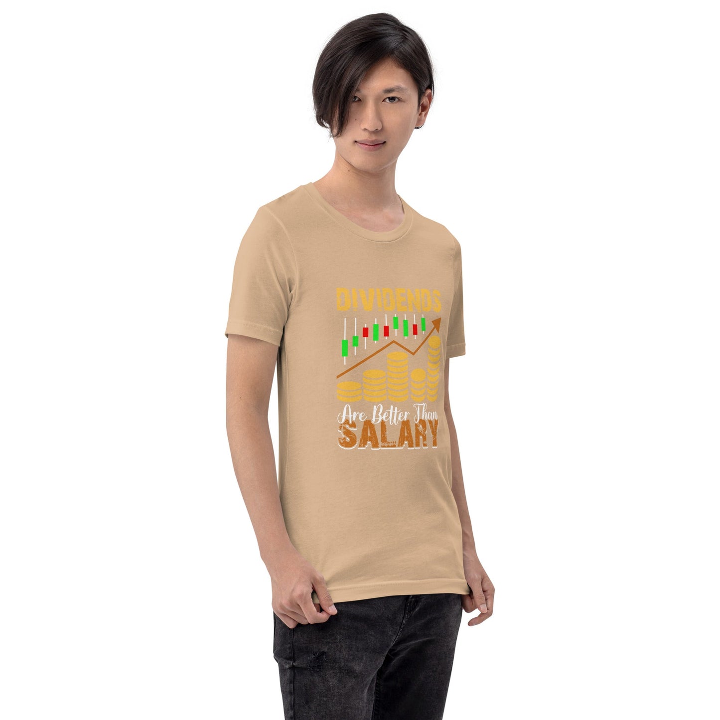 Dividends are Better than Salary - Unisex t-shirt by DarkByteGear