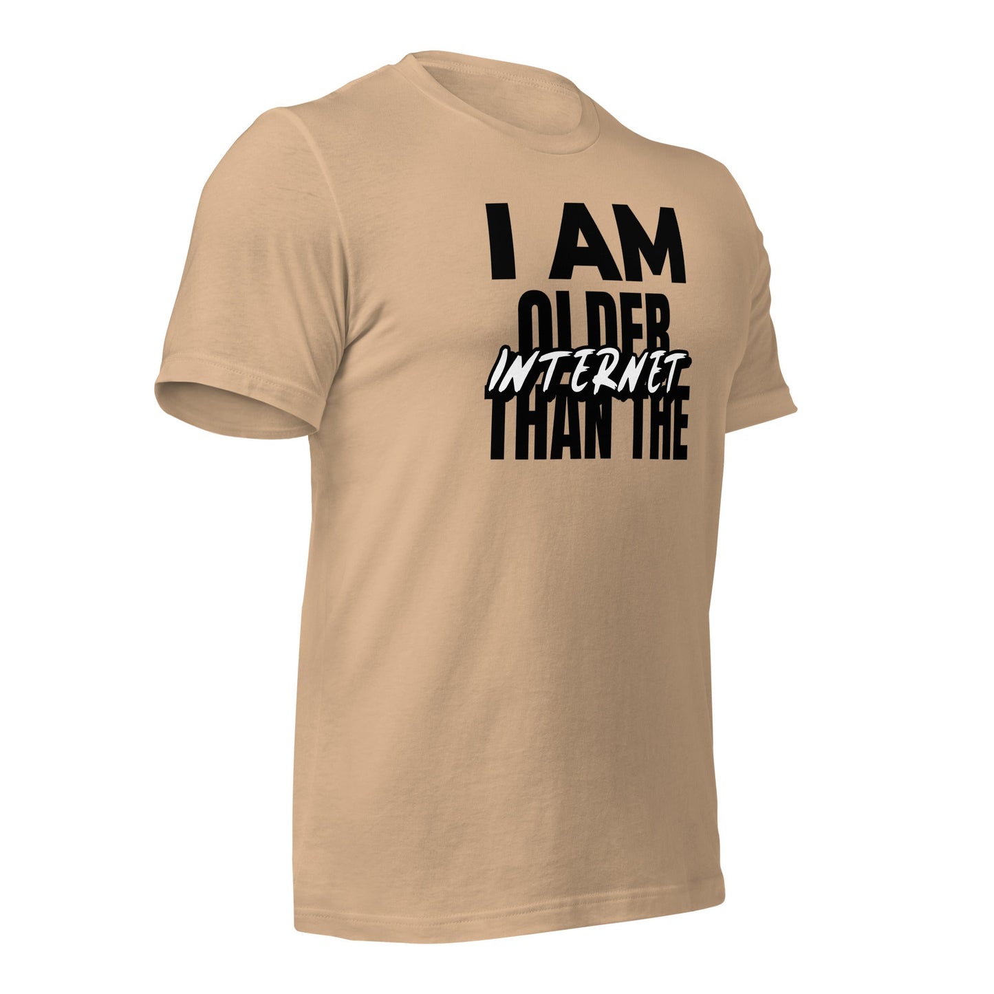 I am older than the Internet - Unisex t-shirt by DarkByteGear