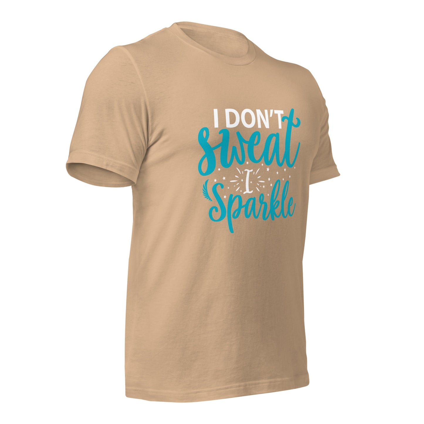 I don't sweat I sparkle - Unisex t-shirt by DarkByteGear