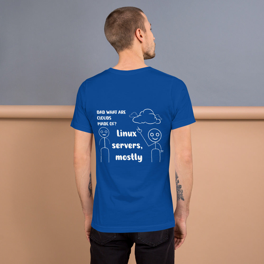 Dad, What are clouds made of - Unisex t-shirt by DarkByteGear