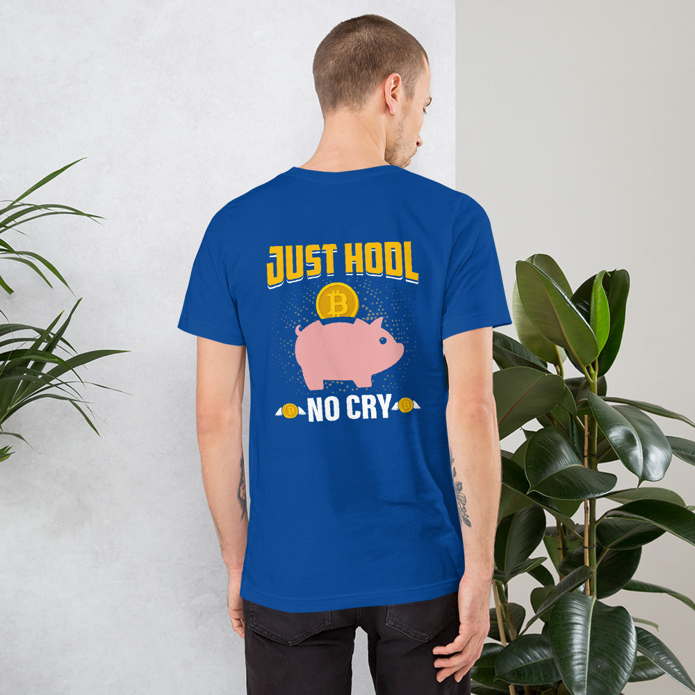 Just Hool No Cry Unisex t-shirt ( Back Print ) by DarkByteGear