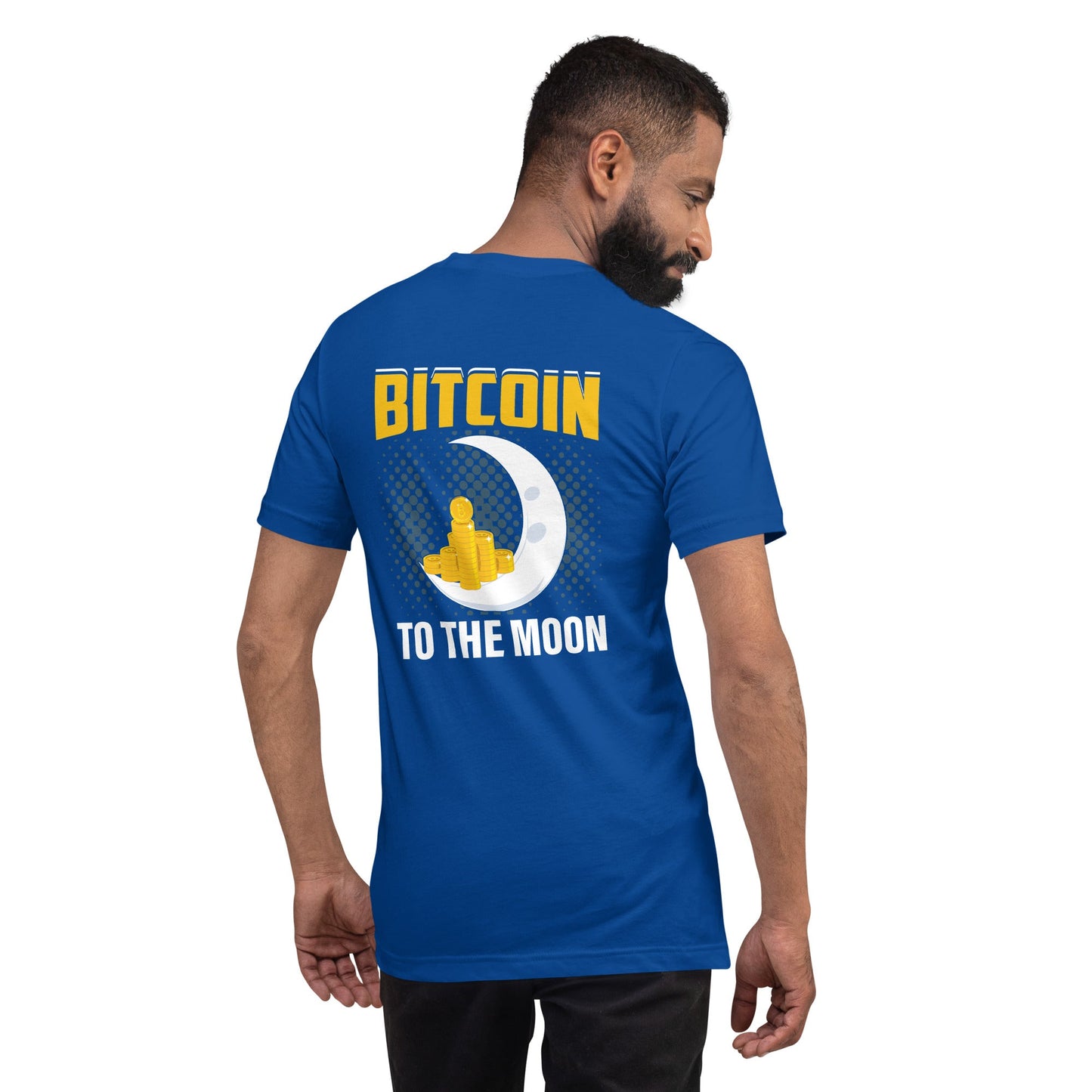 Bitcoin to the moon - Unisex t-shirt (back print) by DarkByteGear