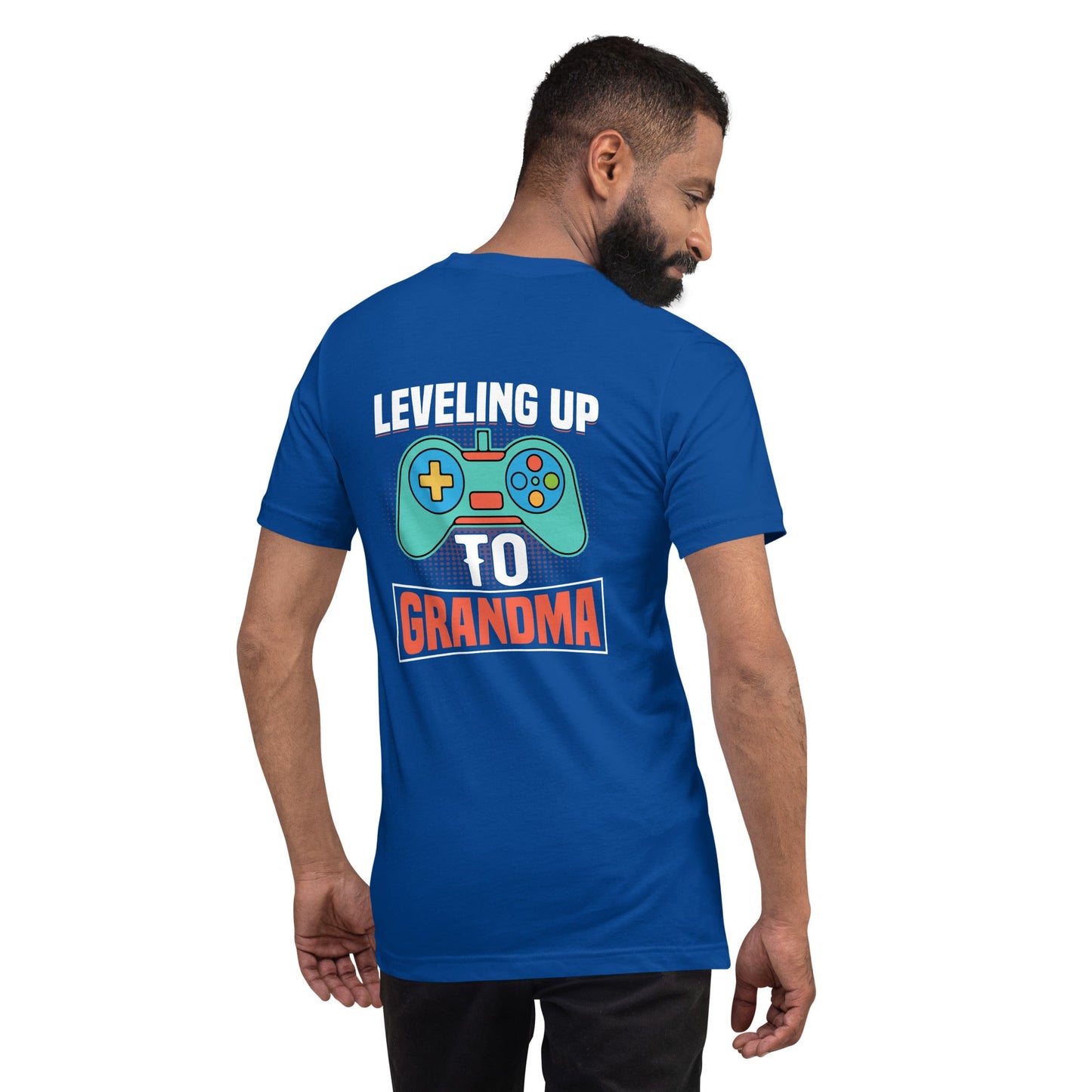 Leveling up to Grandma - Unisex t-shirt ( Back Print ) by DarkByteGear