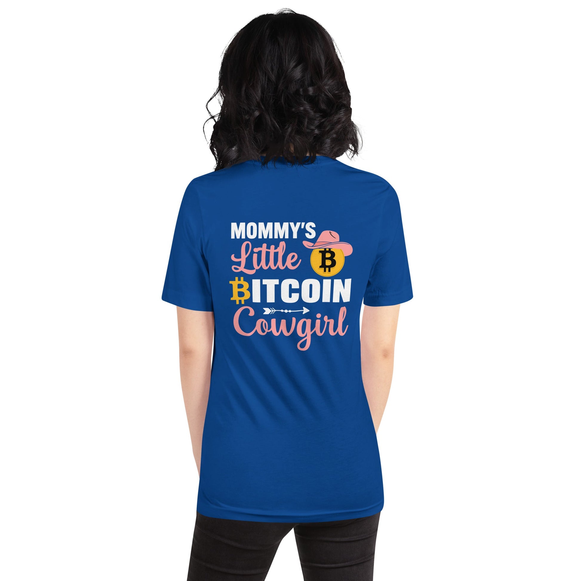 Mommy's Little Bitcoin Cowgirl - Unisex t-shirt by DarkByteGear