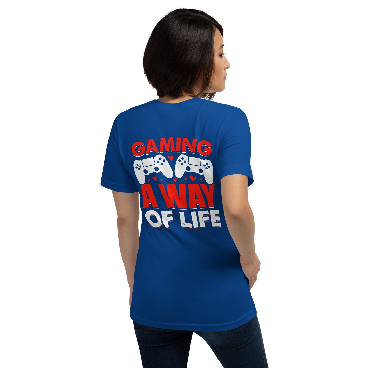 Gaming is a way of life - Unisex t-shirt ( Back Print ) by DarkByteGear