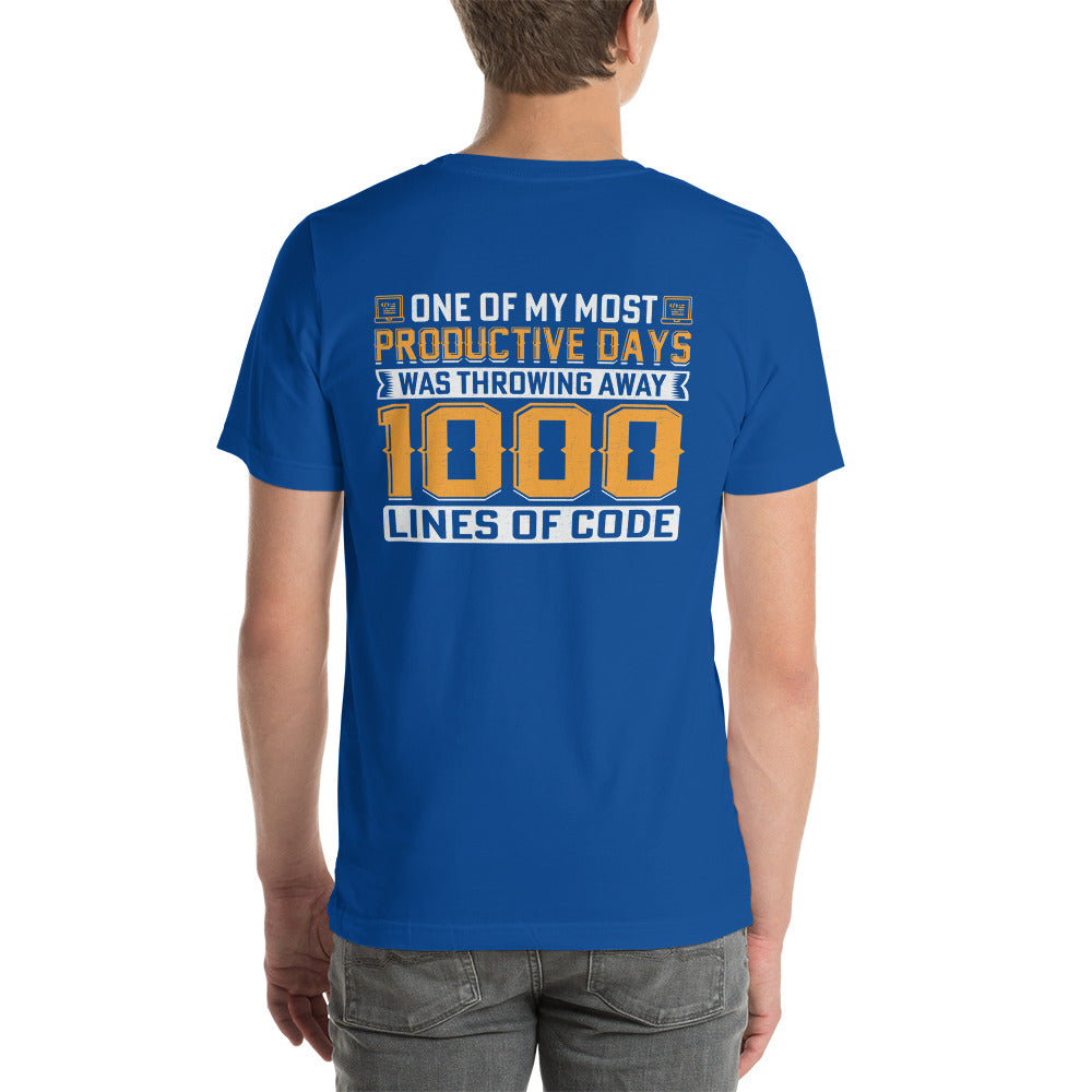 One of My Most Productive Days was throwing away 1000 lines of Code Unisex t-shirt by DarkByteGear