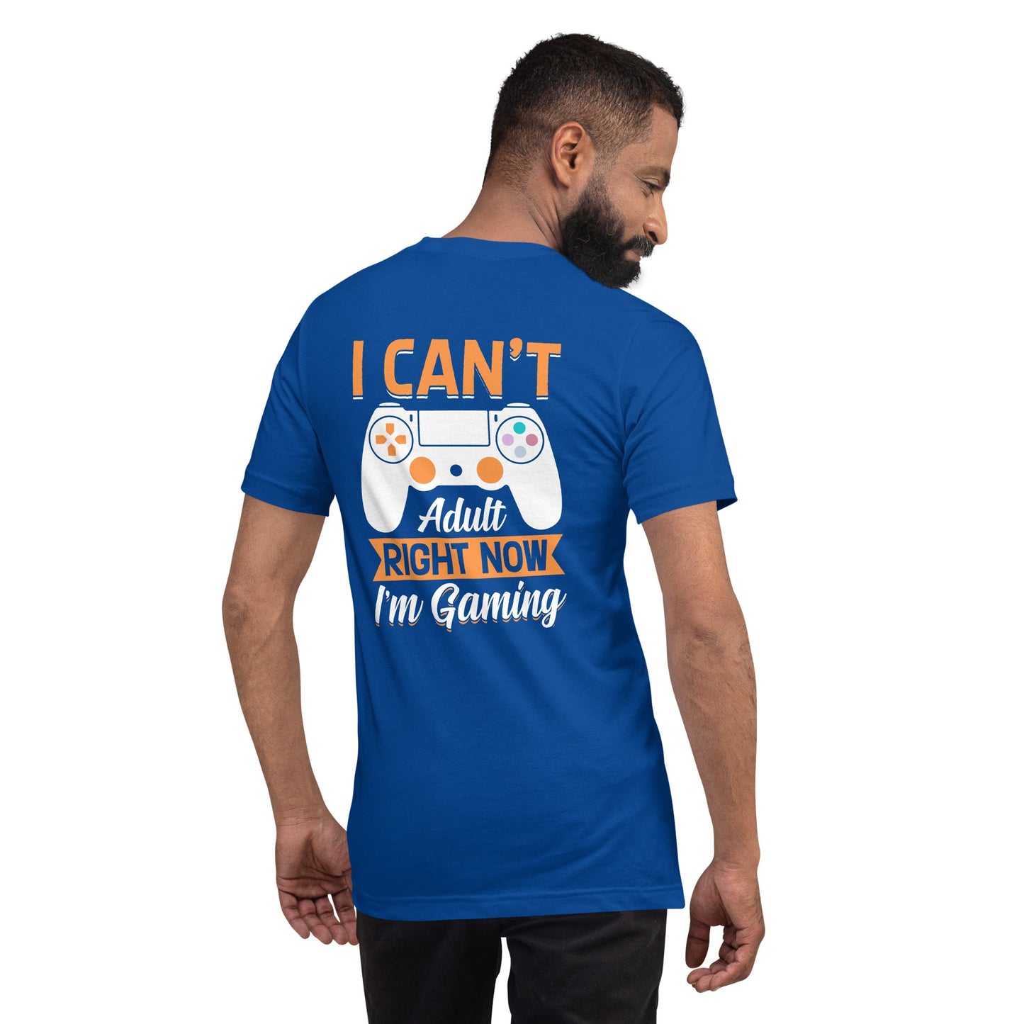 I can't Adult right now, I am Gaming Unisex t-shirt by DarkByteGear