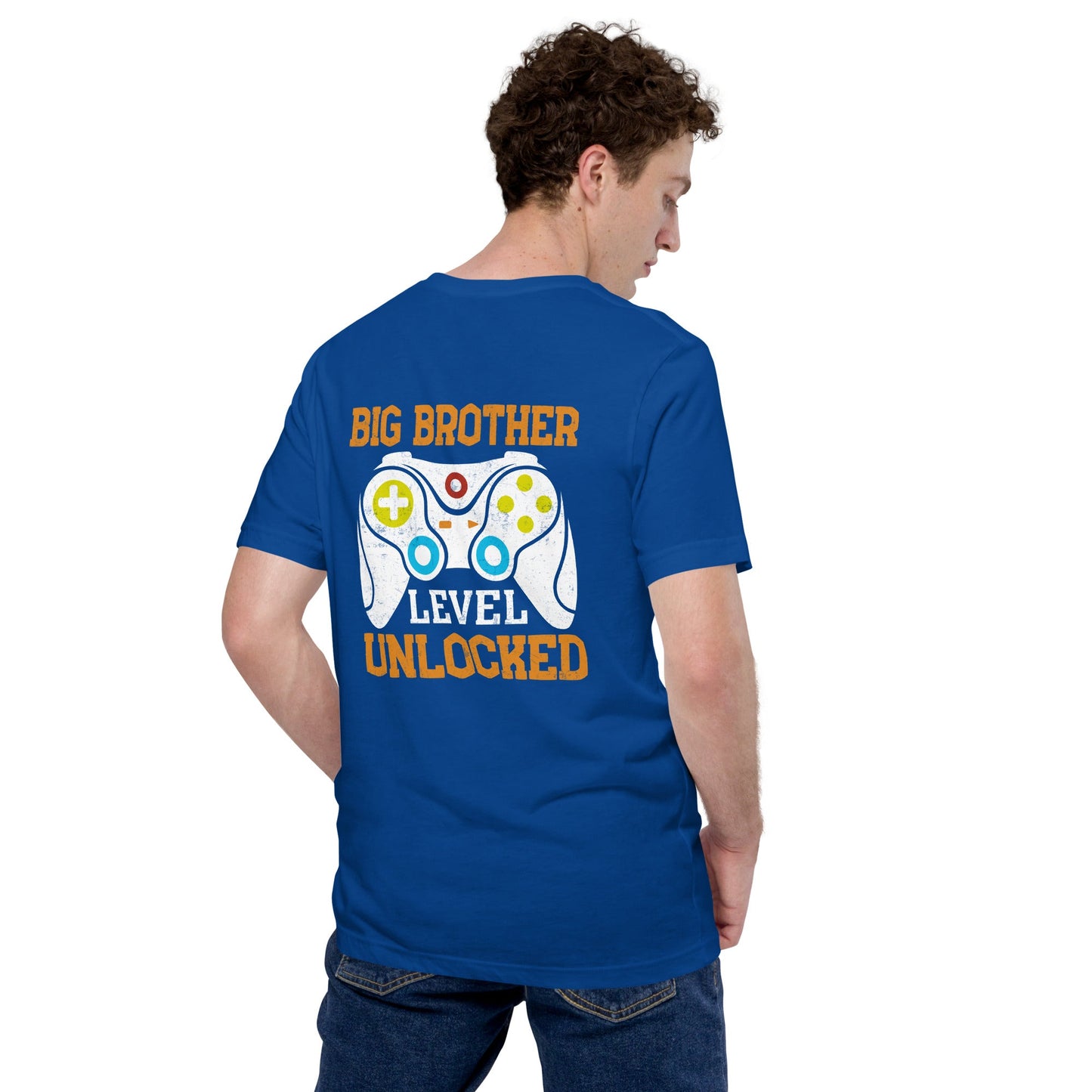Big Brother Level Unlocked Unisex t-shirt ( Back Print ) by DarkByteGear