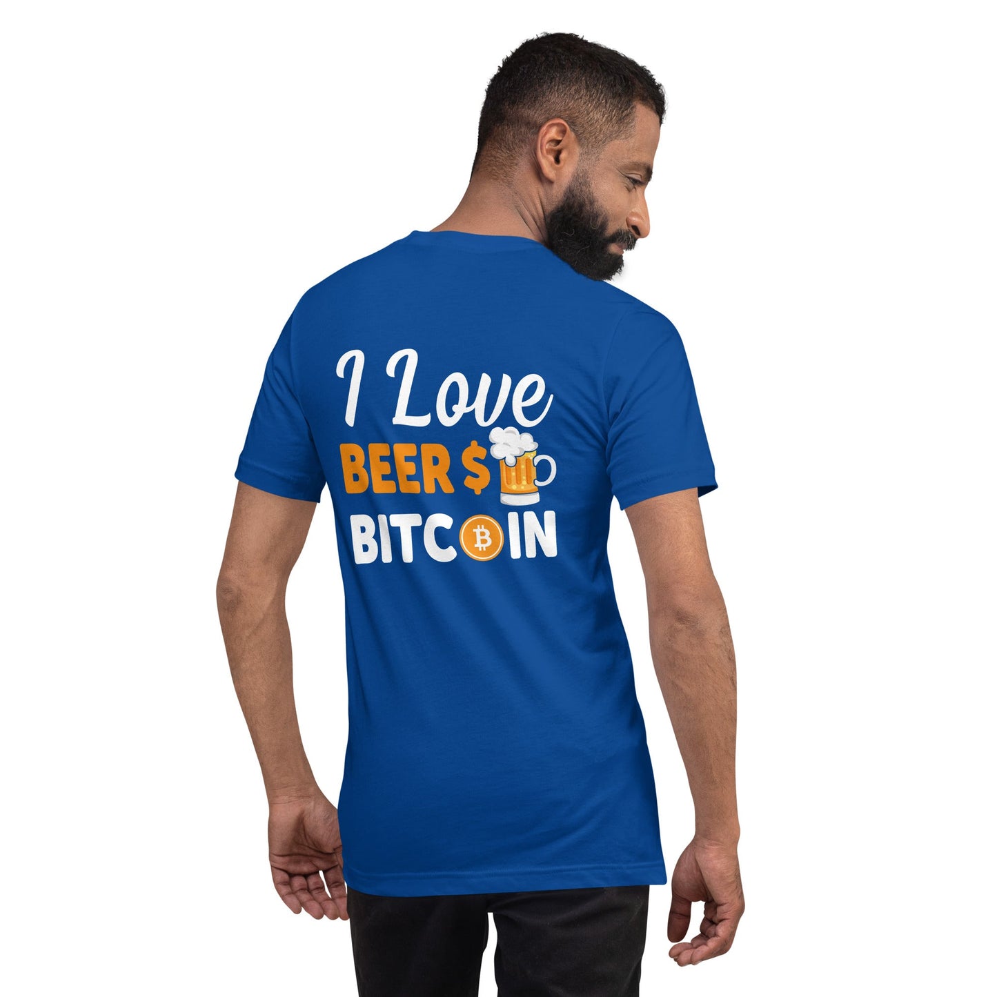 I Love Beer and Bitcoin Unisex t-shirt ( Back Print ) by DarkByteGear