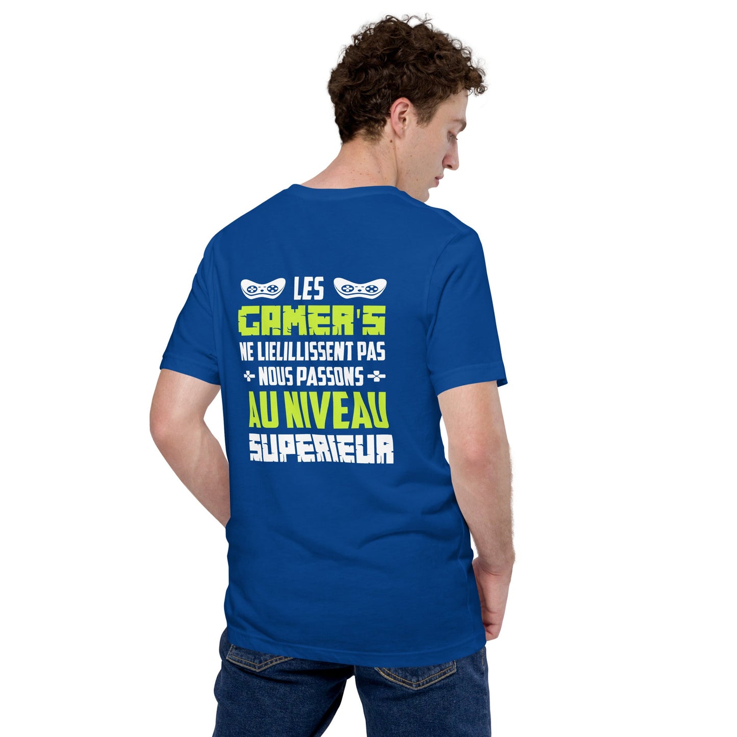 Les Gamer's Au Niveau Unisex t-shirt ( Back Print ) by DarkByteGear