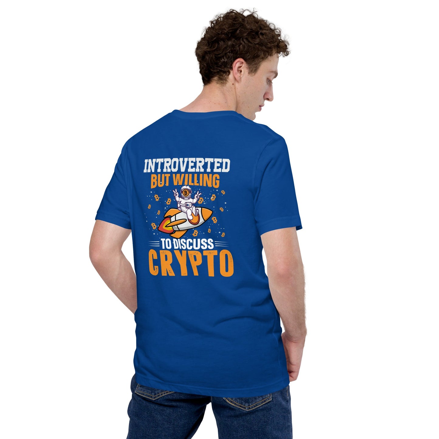 Introverted but Willing to Discuss Bitcoin Unisex t-shirt ( Back Print ) by DarkByteGear