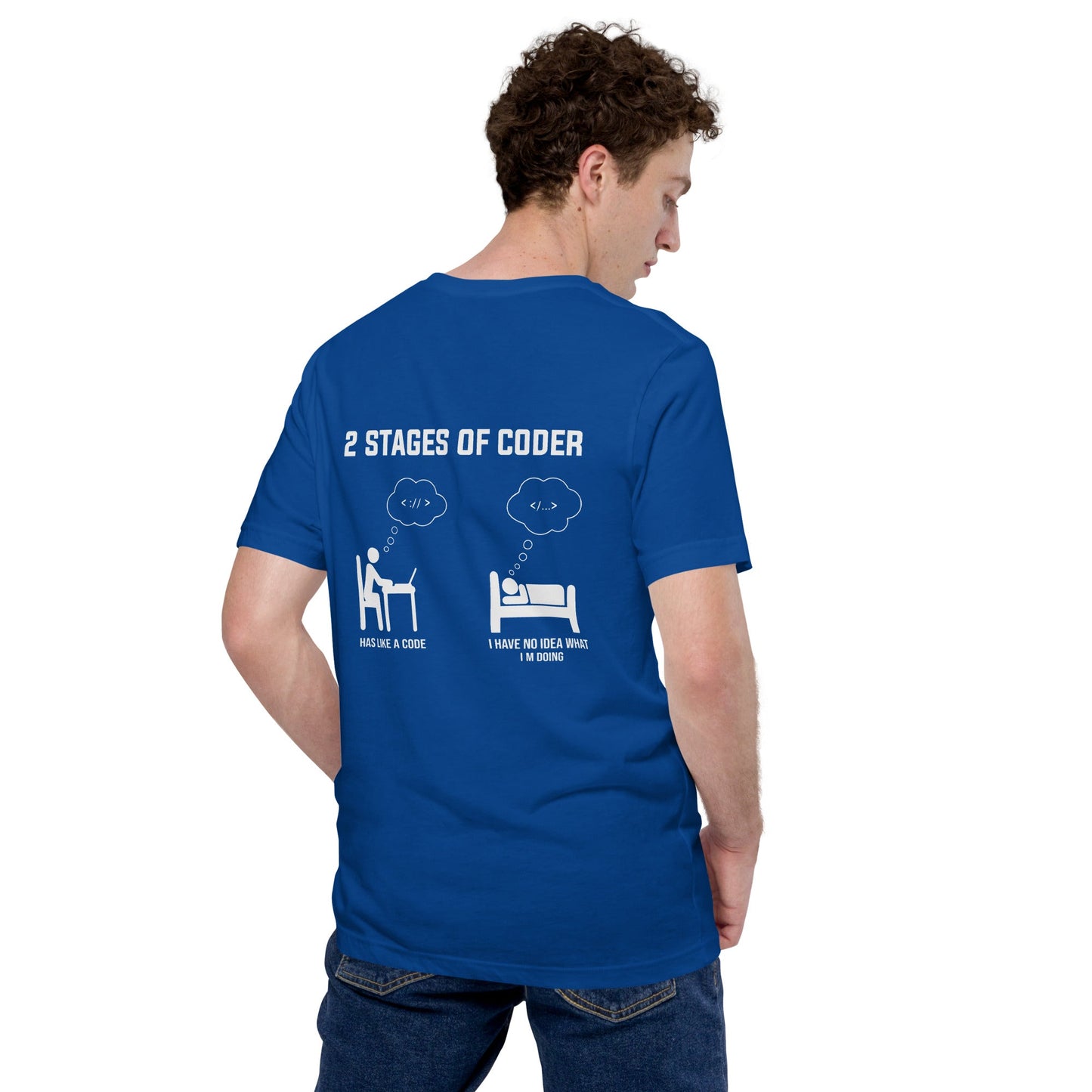 2 Stages of Coder Unisex t-shirt ( Back Print ) by DarkByteGear