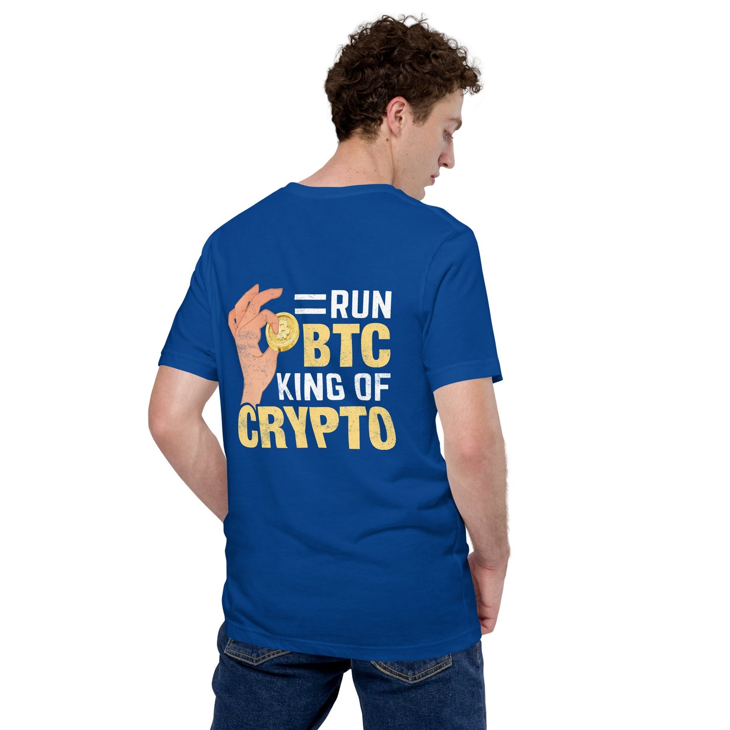 = Run BTC King of BitCoin - Unisex t-shirt ( Back Print ) by DarkByteGear