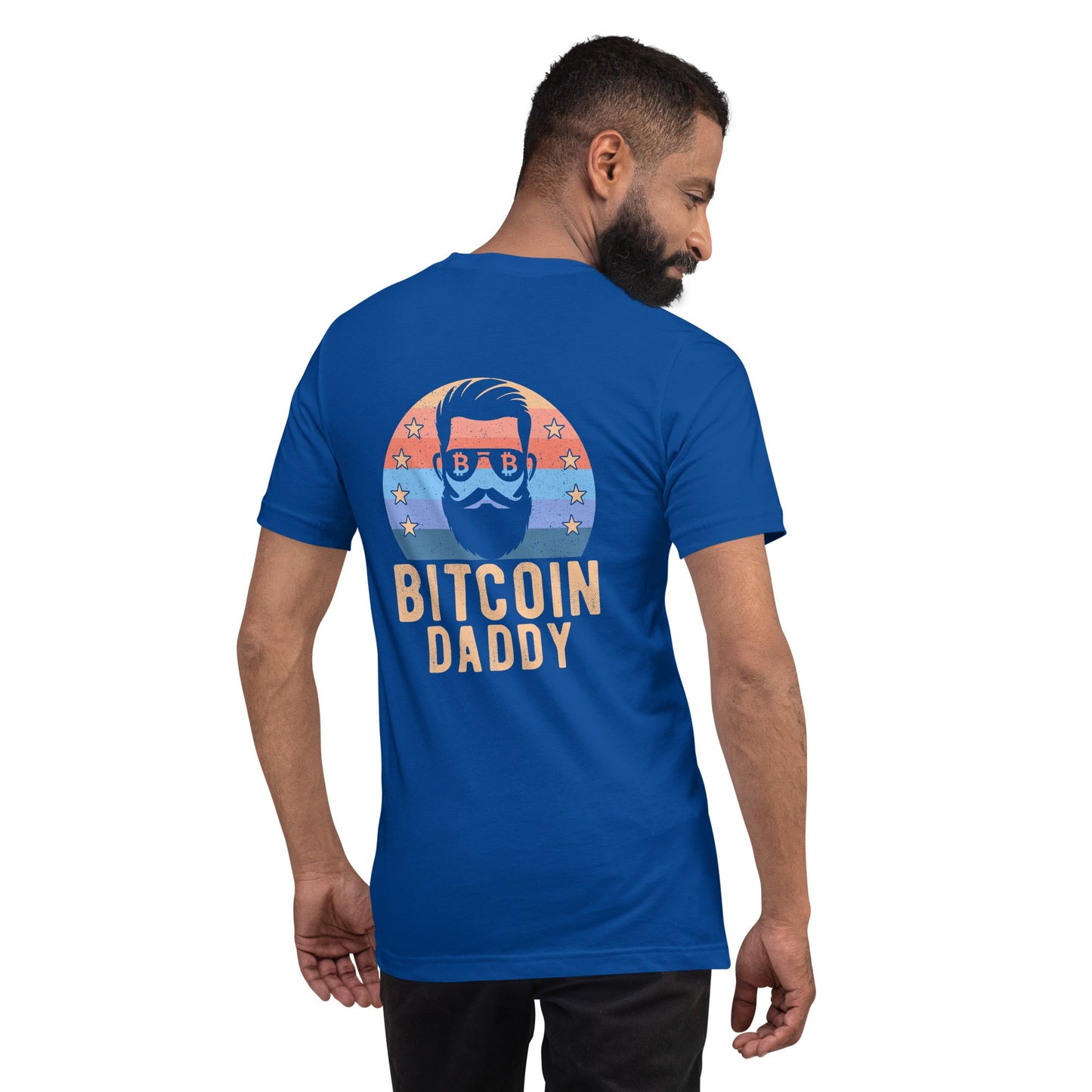 Bitcoin Daddy - Unisex t-shirt ( Back Print ) by DarkByteGear