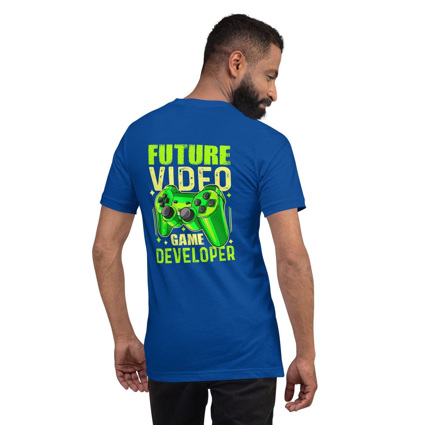 Future Video Game Developer - Unisex t-shirt ( Back Print ) by DarkByteGear
