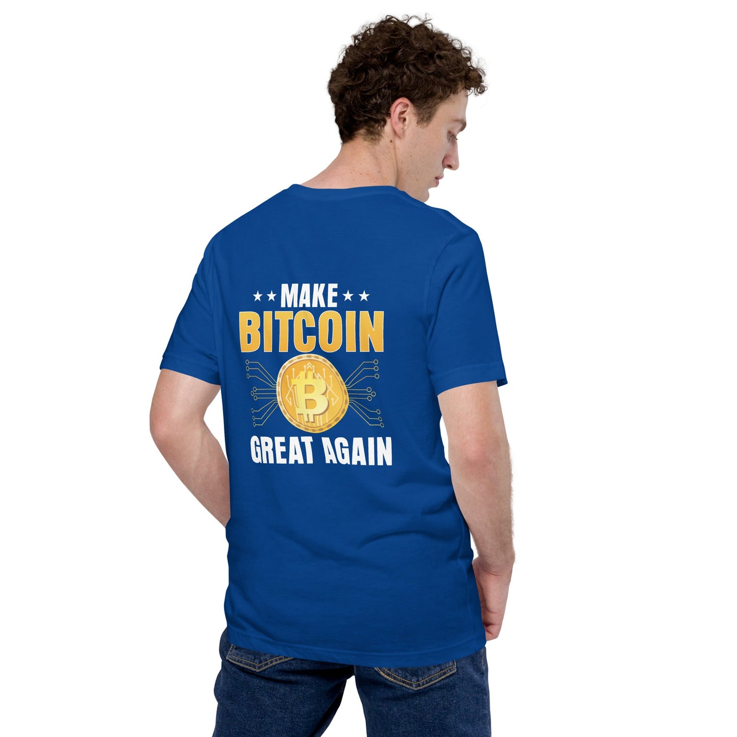 Make Bitcoin Great again Unisex t-shirt ( Back Print ) by DarkByteGear