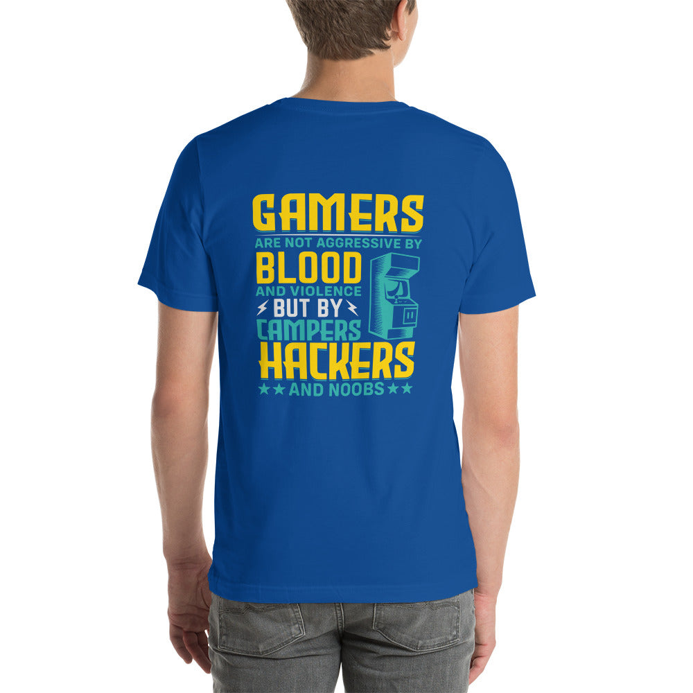 Gamers are not Aggressive by Blood and Violence ( rasel ) - Unisex t-shirt ( Back Print ) by DarkByteGear
