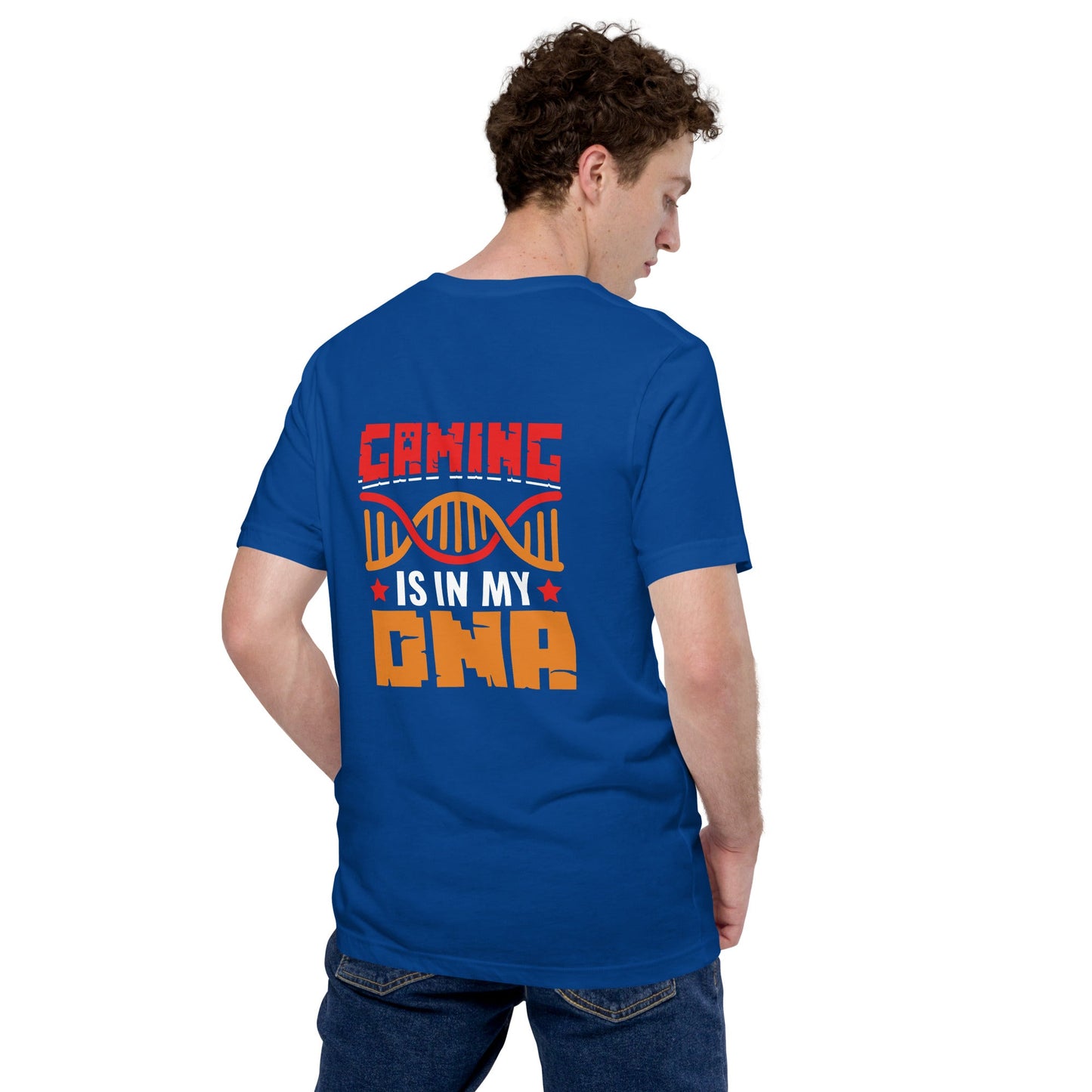 Gaming is in My DNA - Unisex t-shirt ( Back Print ) by DarkByteGear