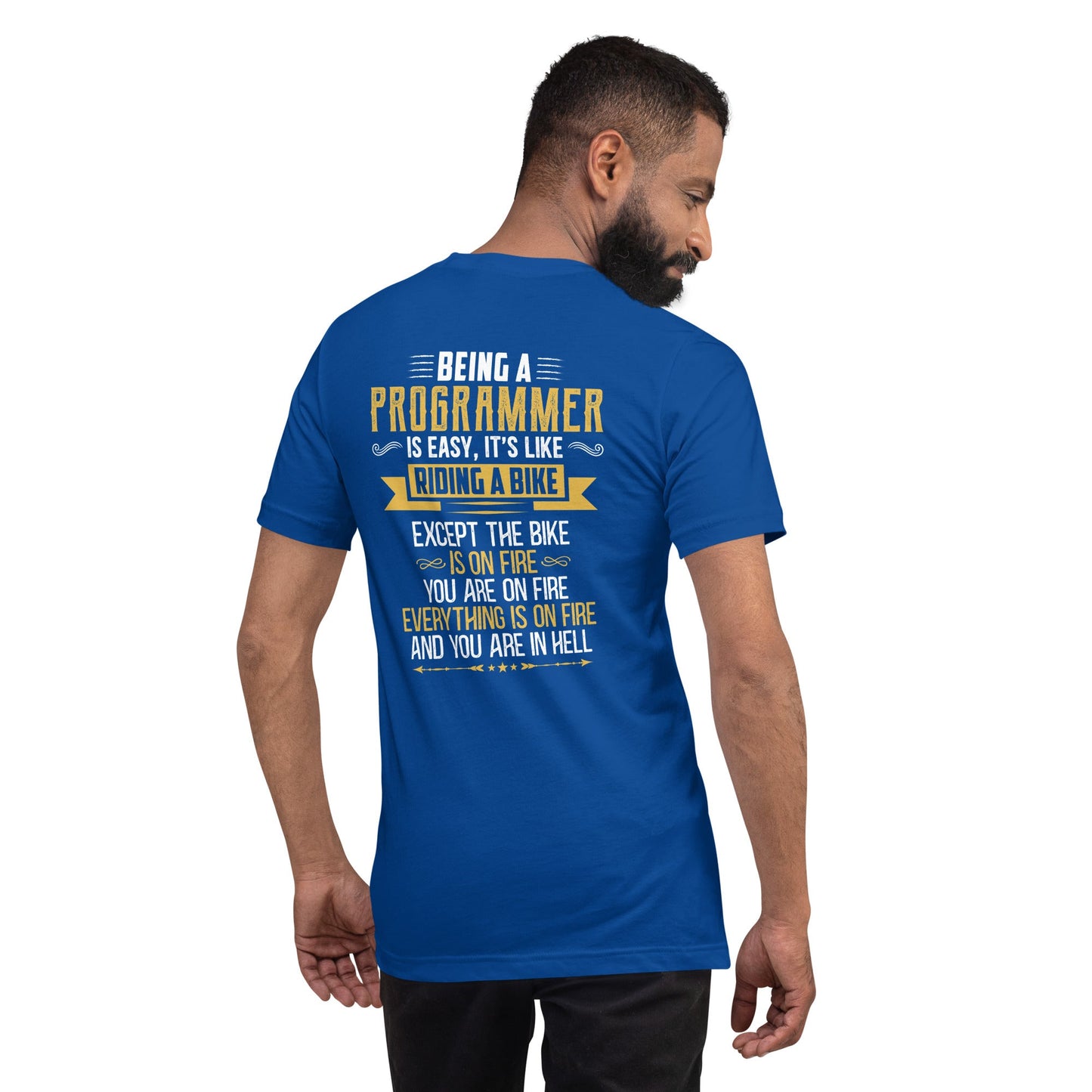 Being a Programmer is easy V2 - Unisex t-shirt ( Back Print ) by DarkByteGear