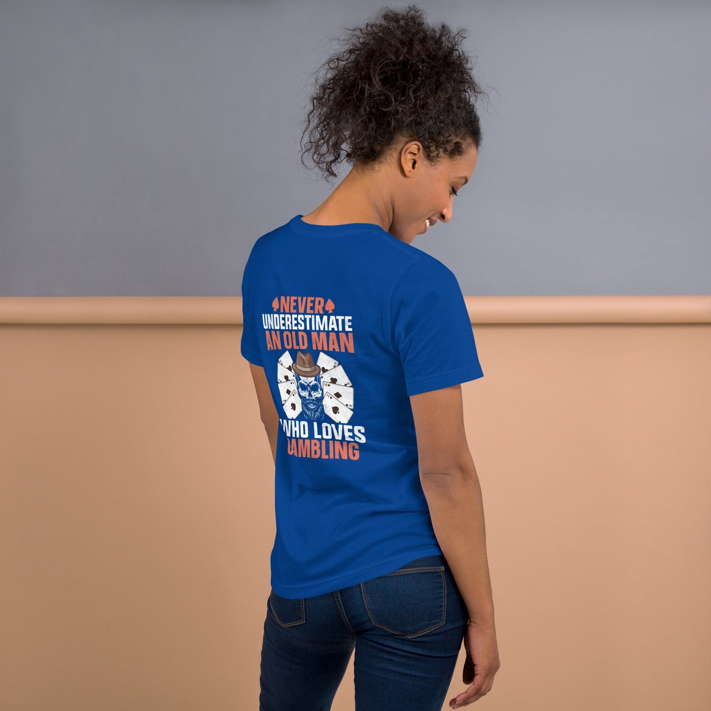 Never Underestimate an old man who Loves gambling - Unisex t-shirt ( Back Print ) by DarkByteGear
