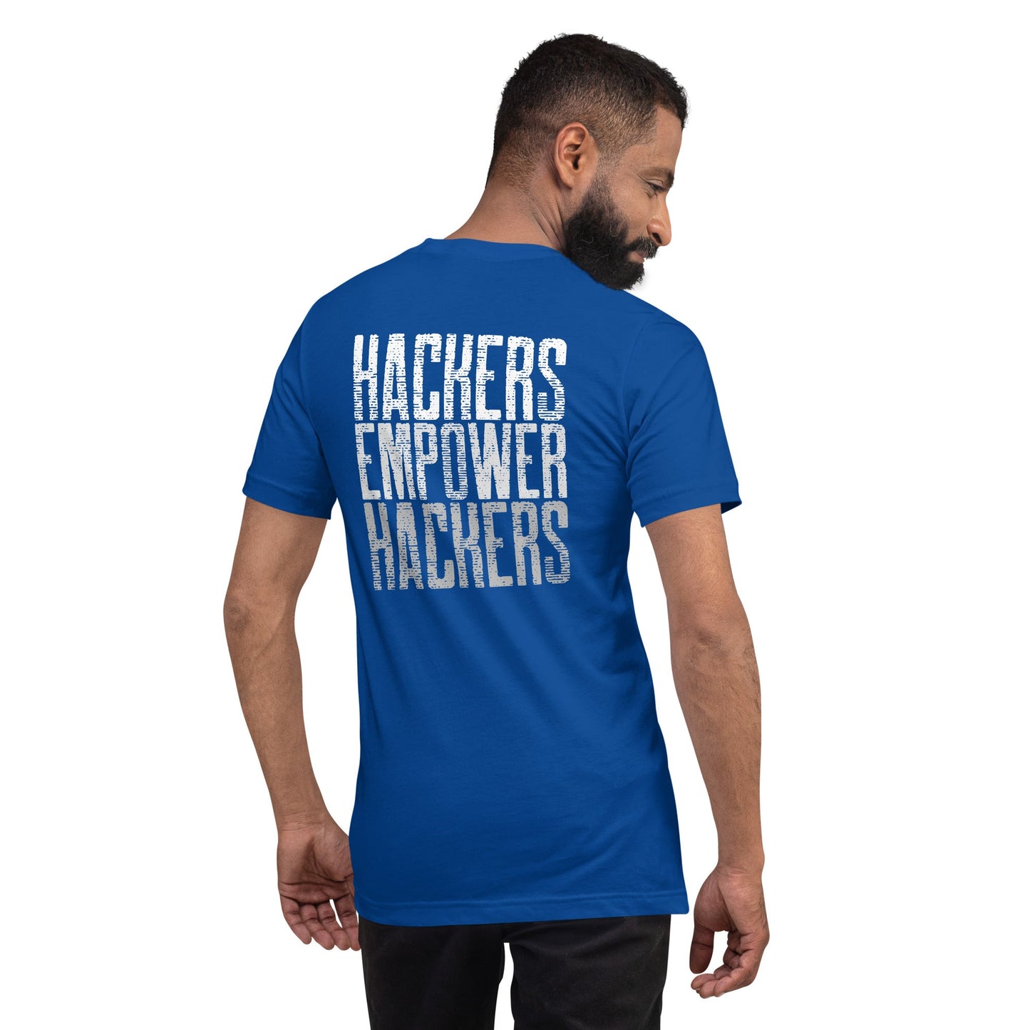 Hackers Empower Hackers V1 - Unisex t-shirt ( Back Print ) by DarkByteGear
