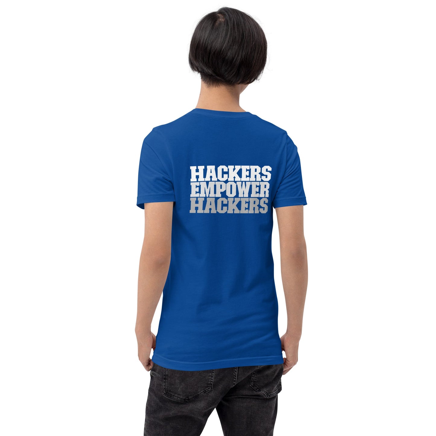 Hackers Empower Hackers V2 - Unisex t-shirt ( Back Print ) by DarkByteGear