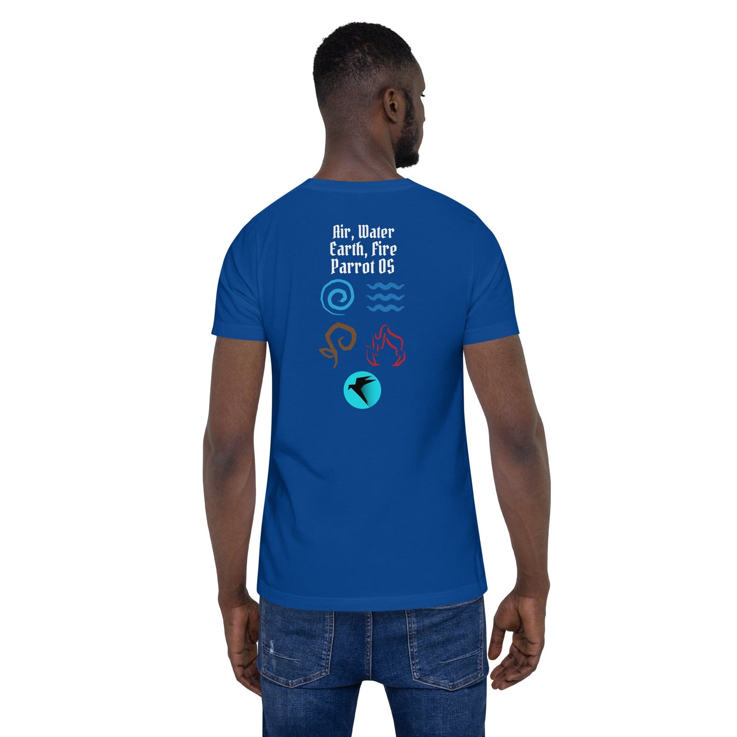 Air, Water, Earth, Fire, Parrot OS - Unisex t-shirt ( Back Print ) by DarkByteGear