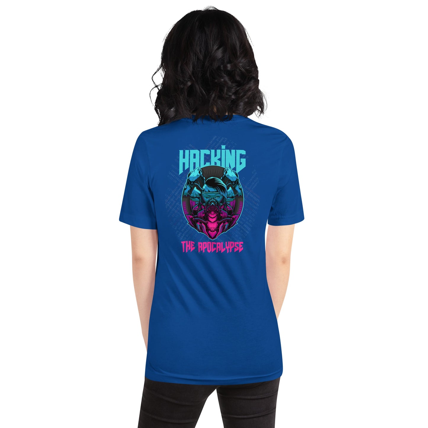 Hacking the apocalypse V2 - Unisex t-shirt ( Back Print ) by DarkByteGear